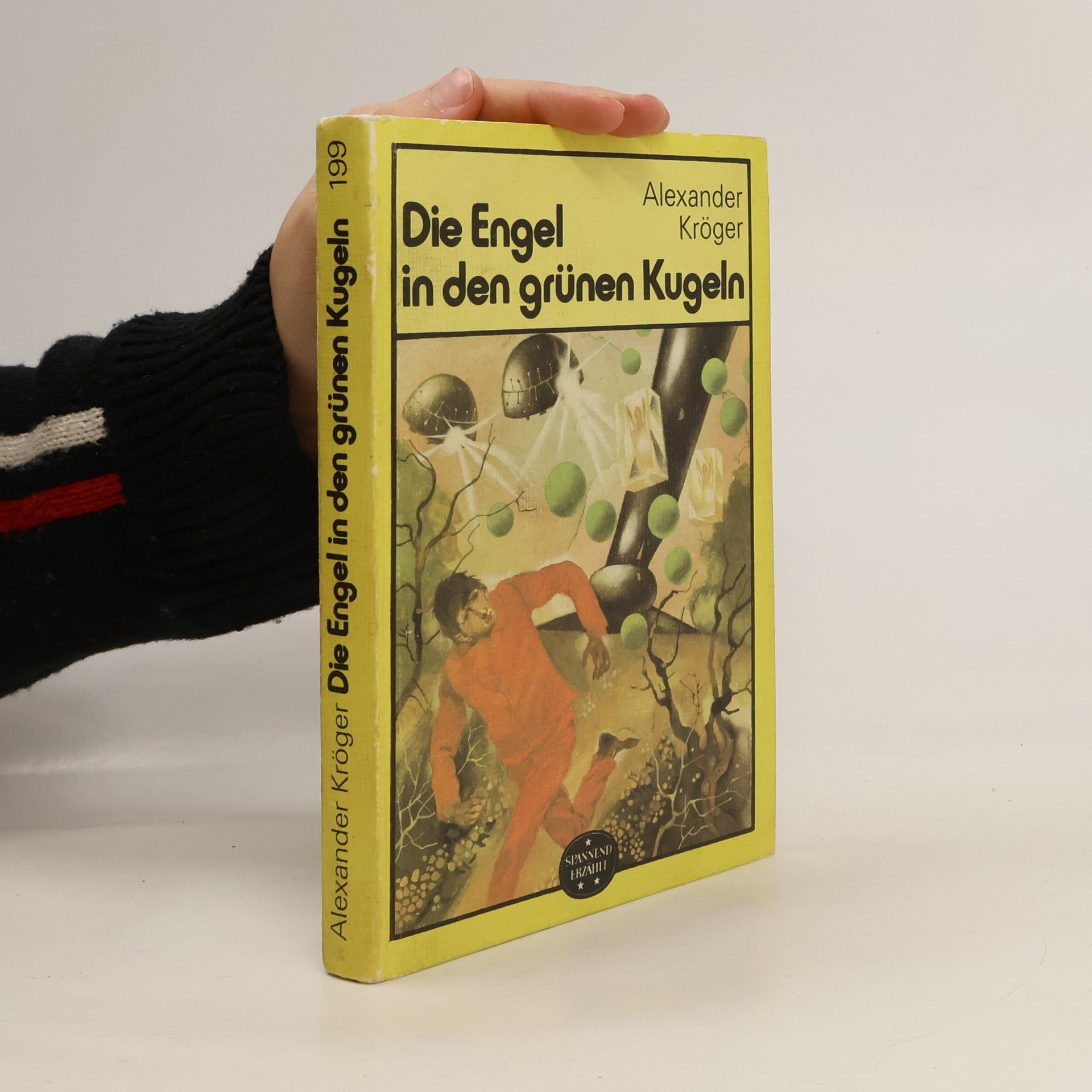 Alexander Kröger Die Engel in den grünen Kugeln