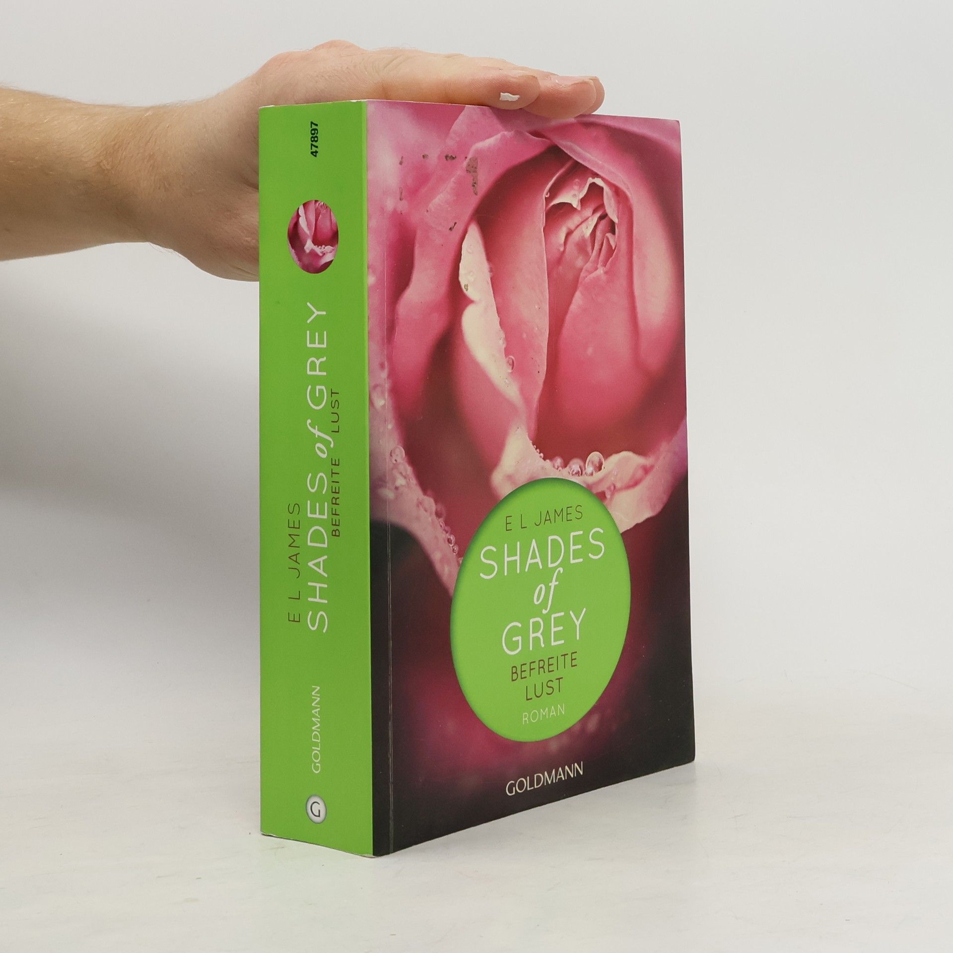 E. L. James Shades of Grey. Befreite Lust
