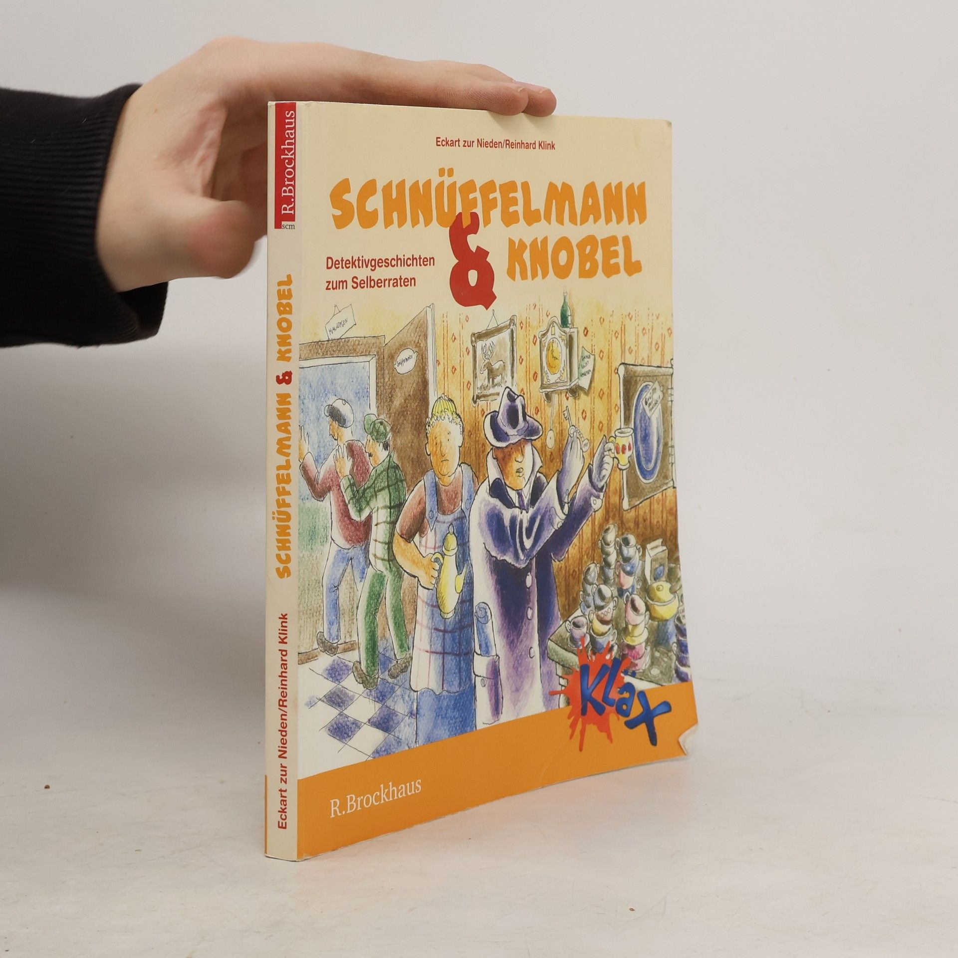 Schnüffelmann & Knobel. Detektivgeschichten zum Selberraten