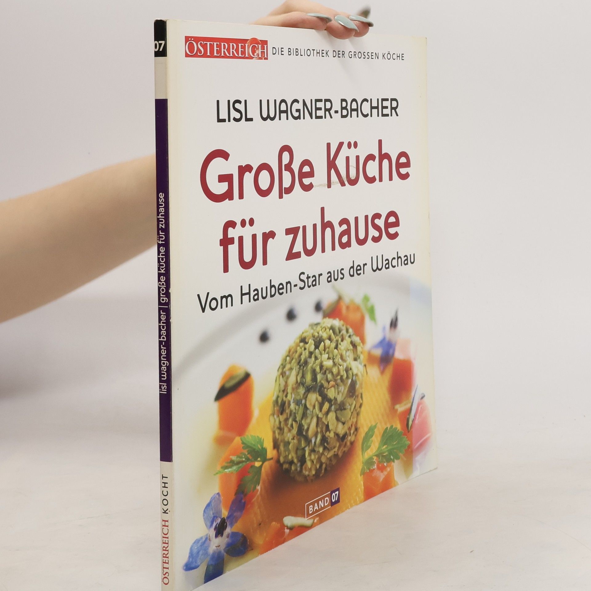 Lisl Wagner-Bacher Grosse Küche für zuhause. Band 7