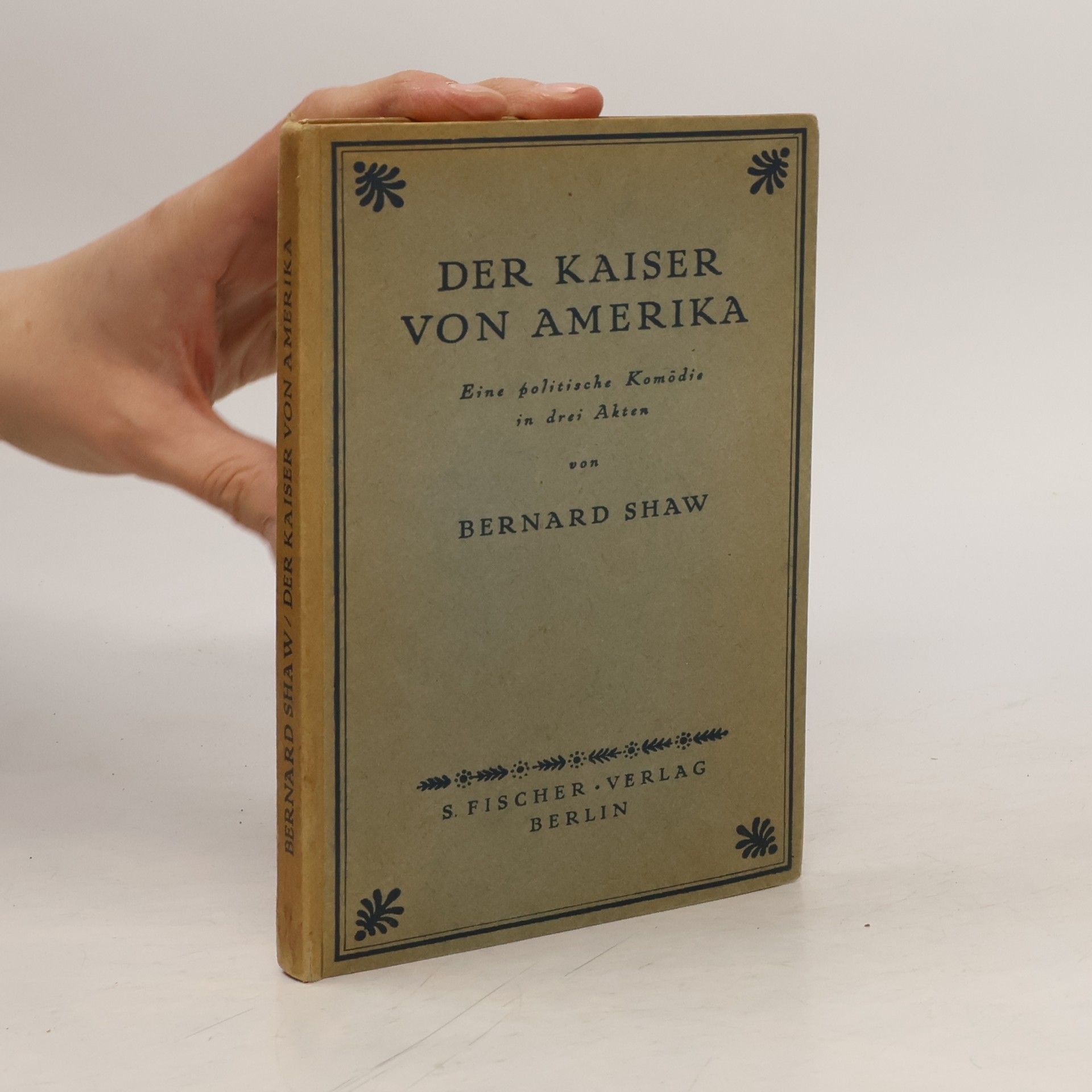 Bernard Shaw Der Kaiser von Amerika