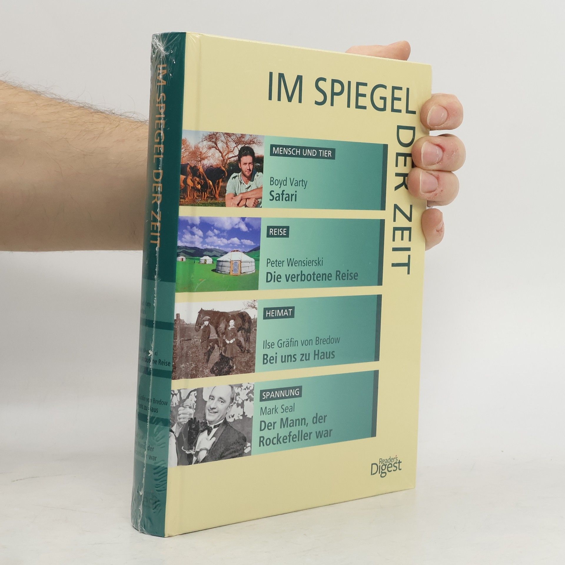 Im Spiegel der Zeit. Safari. Die verbotene Reise. Bei uns zu Hause. Der Mann, der Rockefeller war