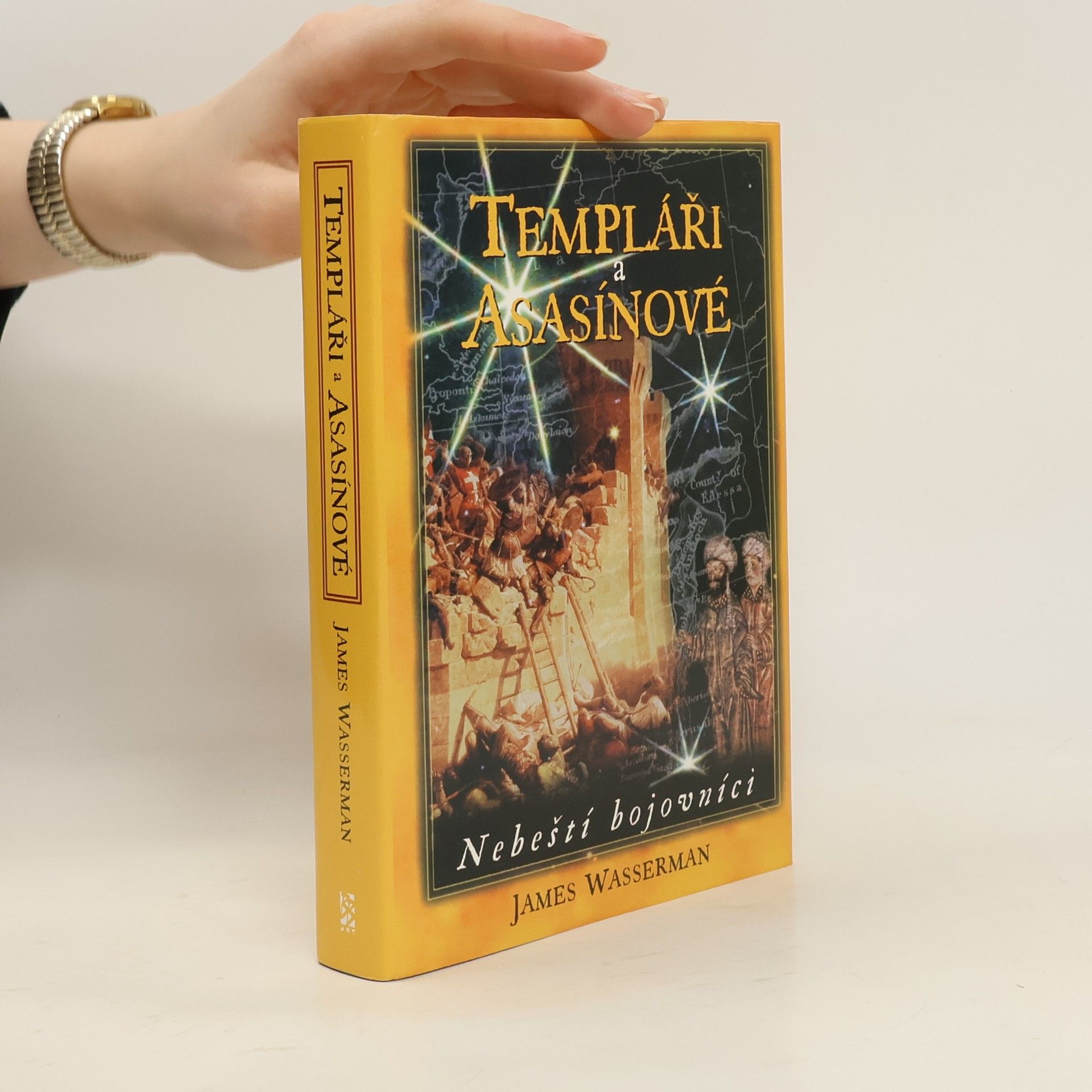 James Wasserman Templáři a Asasínové : nebeští bojovníci