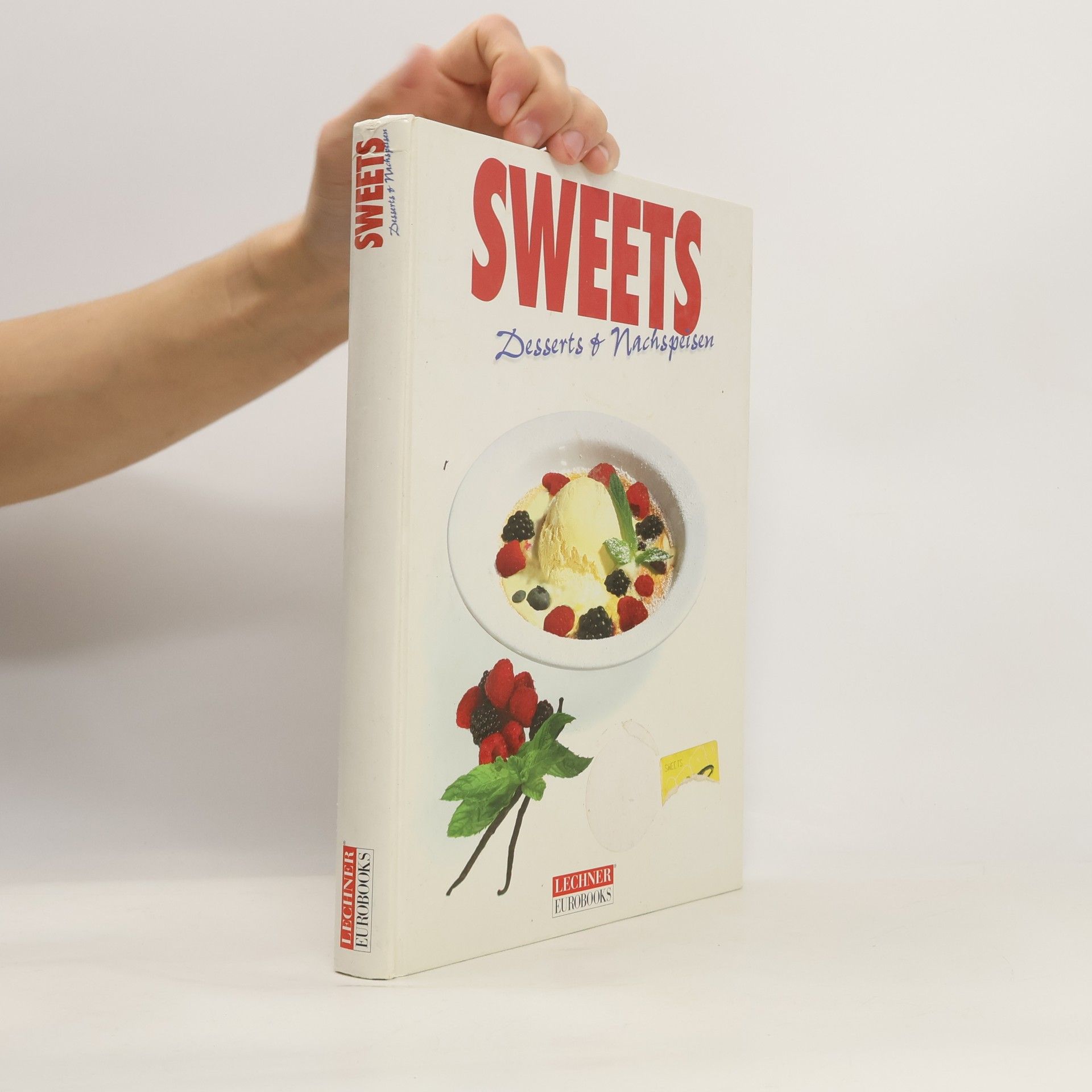 Autorenkollektiv Sweets. Desserts und Nachspeisen