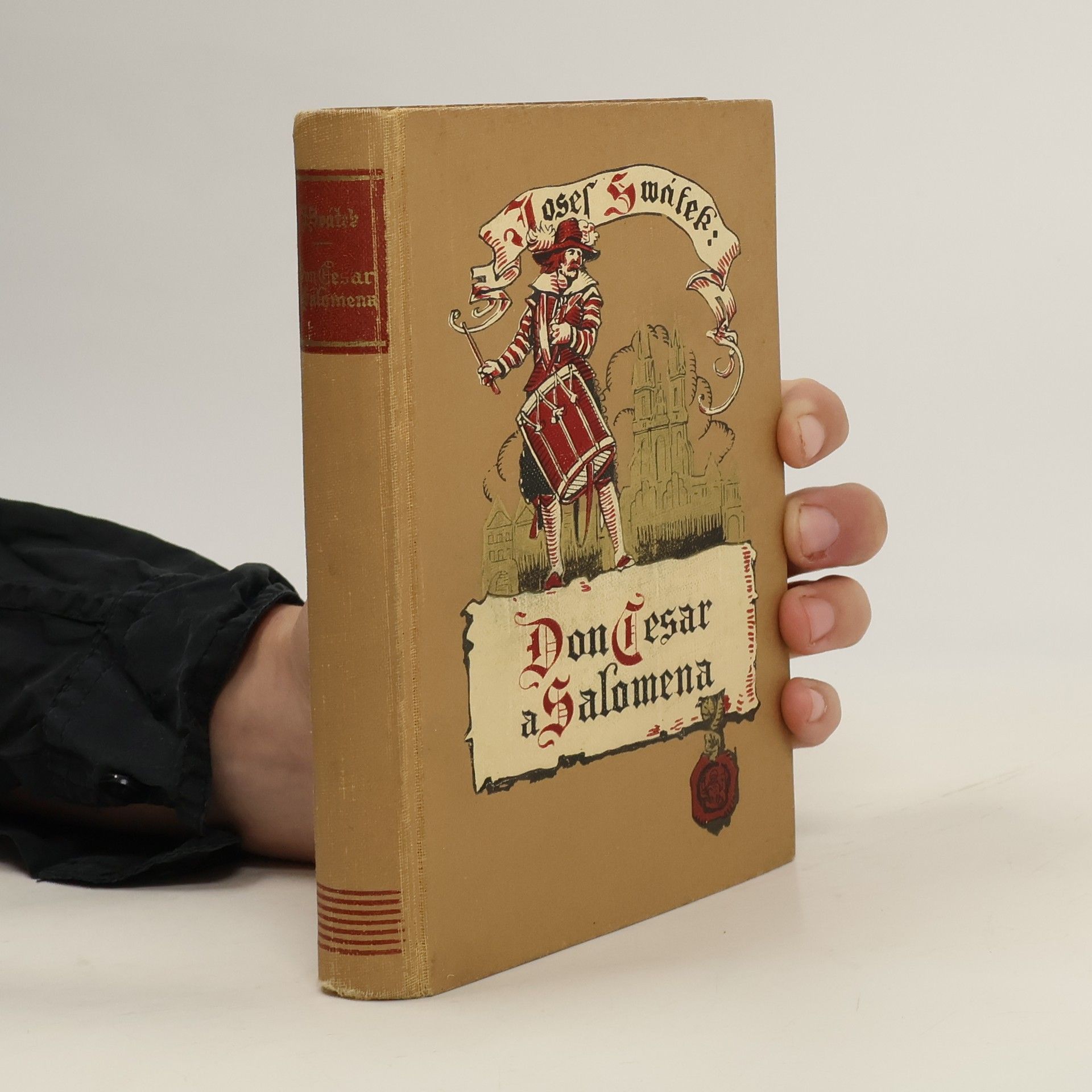 Josef Svátek Don Cesar a Salomena. Román ze sedmnáctého století