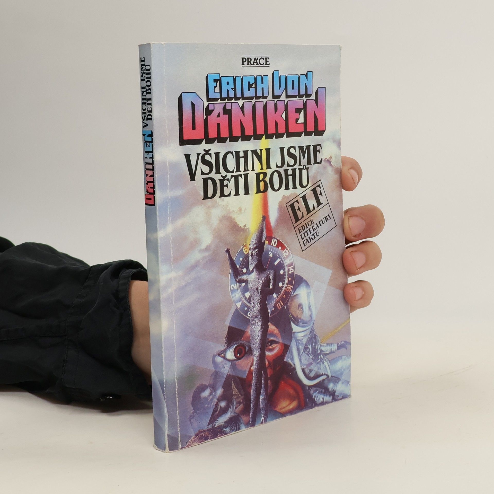 Erich von Däniken Všichni jsme děti bohů