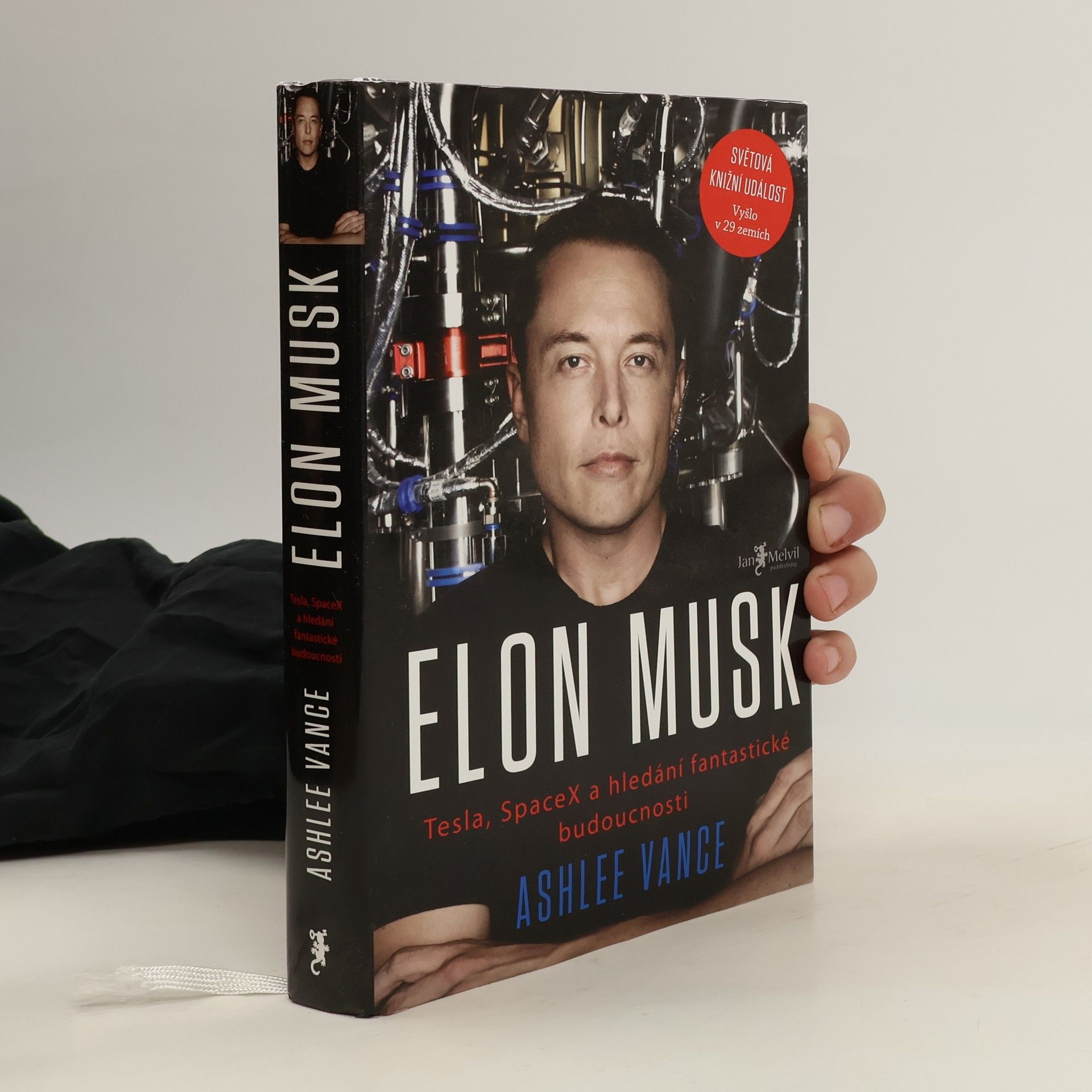 Ashlee Vance Elon Musk. Tesla, SpaceX a hledání fantastické budoucnosti