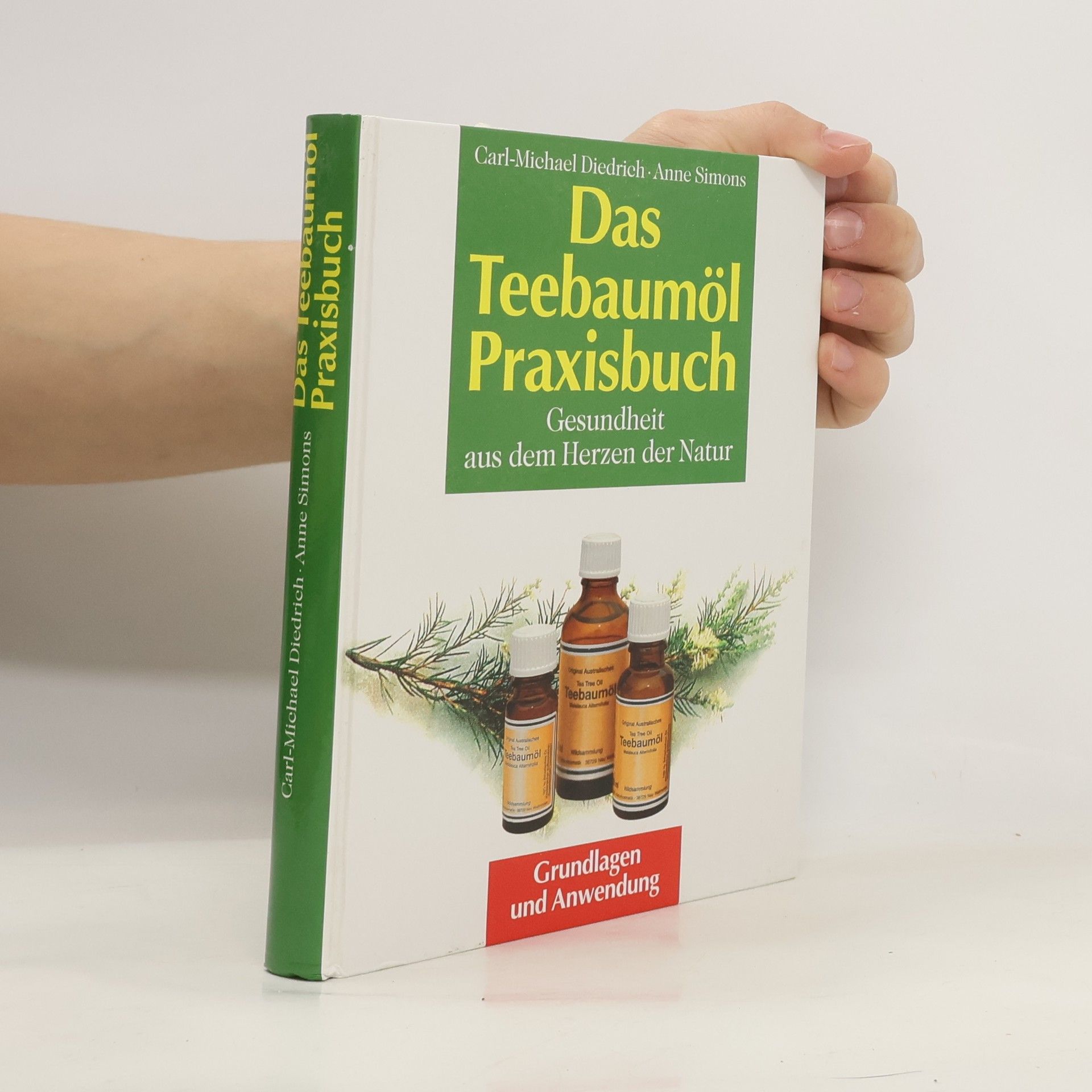 Das Teebaumöl-Praxisbuch