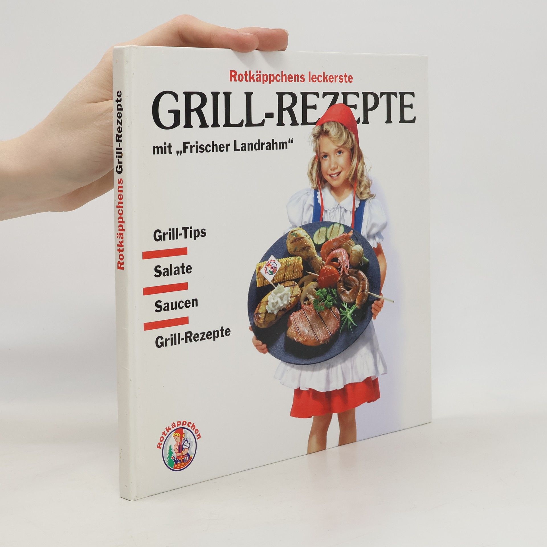 Auteurscollectief Rotkäppchens leckerste Grill-Rezepte