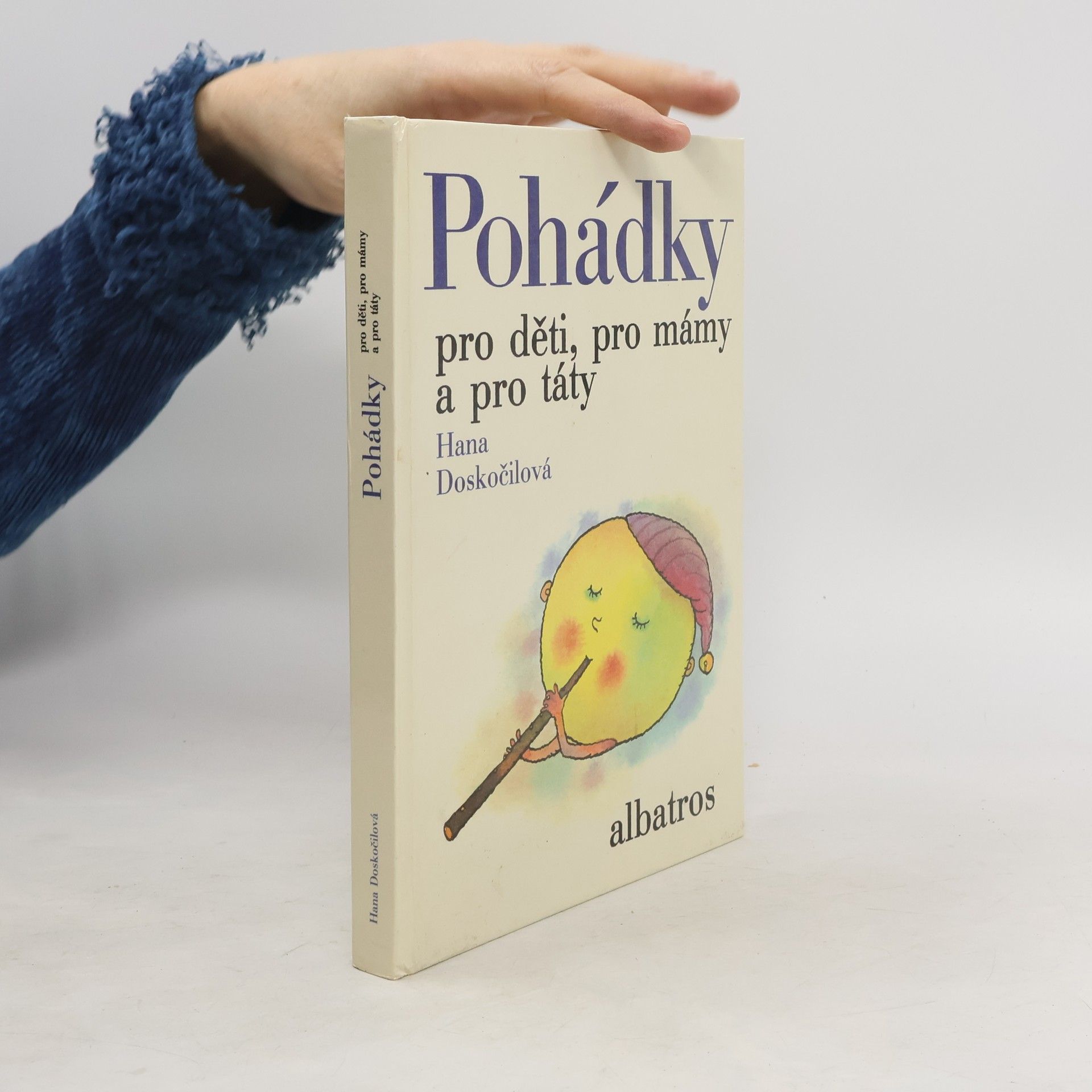 Hana Doskočilová Pohádky pro děti, pro mámy a pro táty