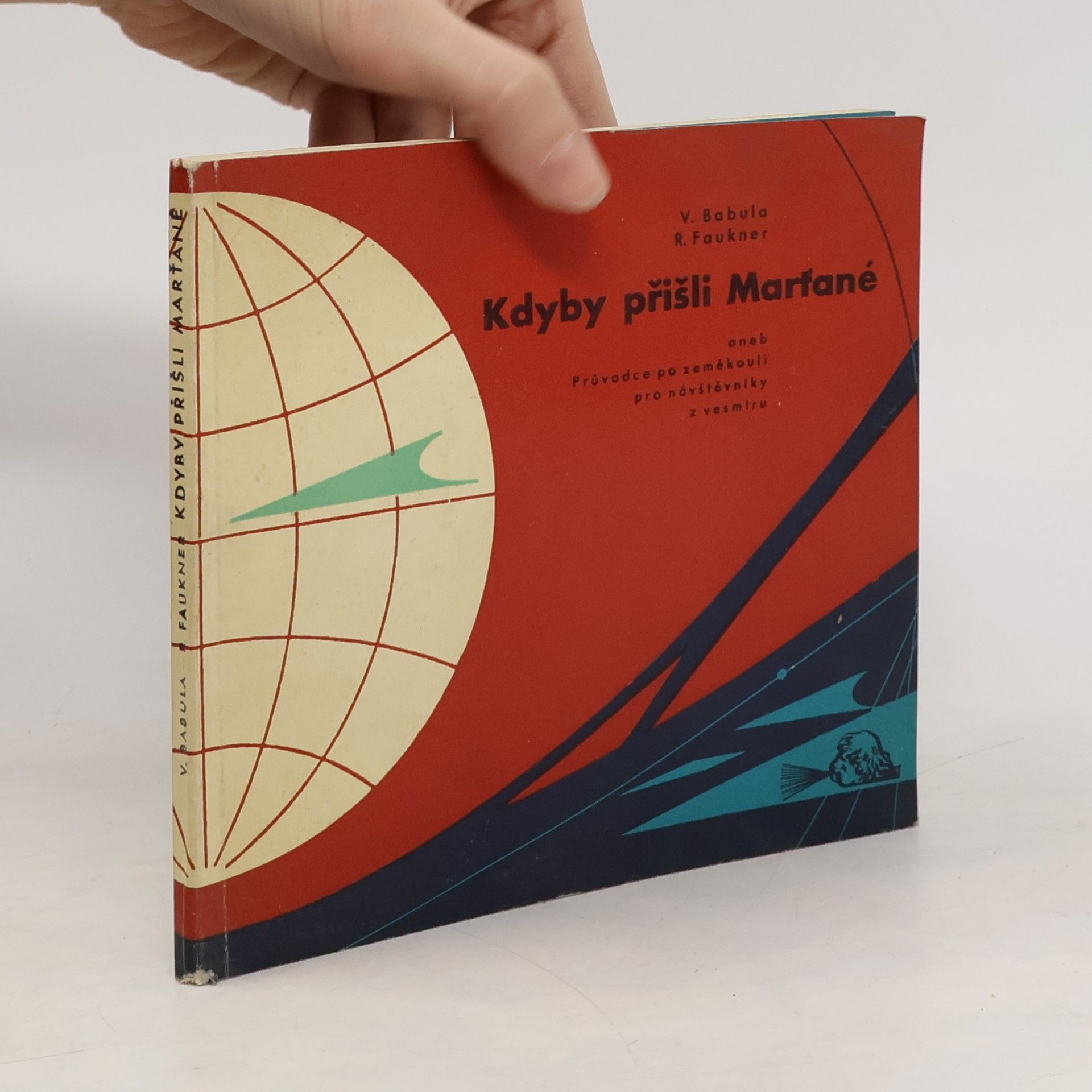 Kdyby přišli Marťané, aneb, Průvodce po zeměkouli pro návštěvníky z vesmíru