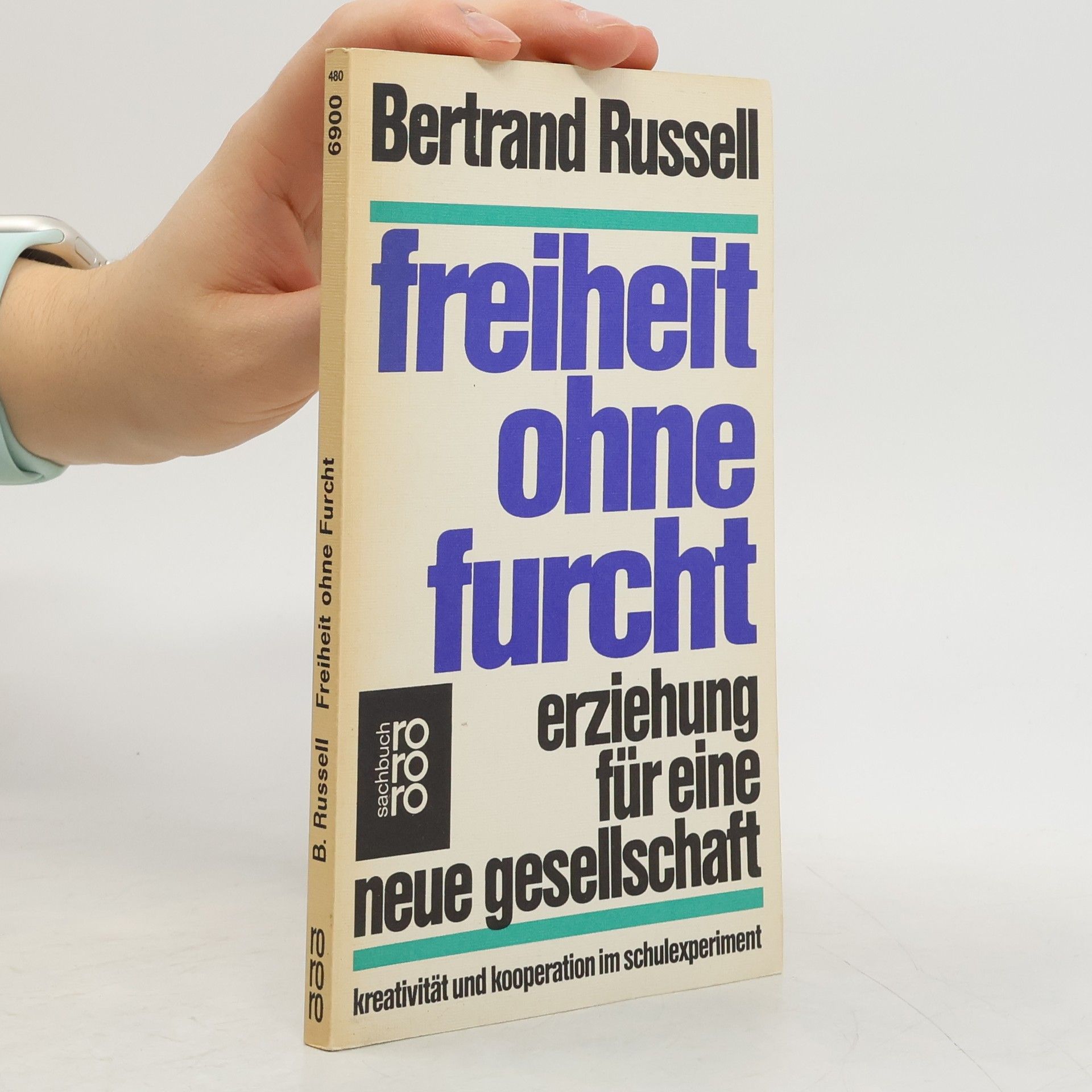 Bertrand Russell Freiheit ohne Furcht