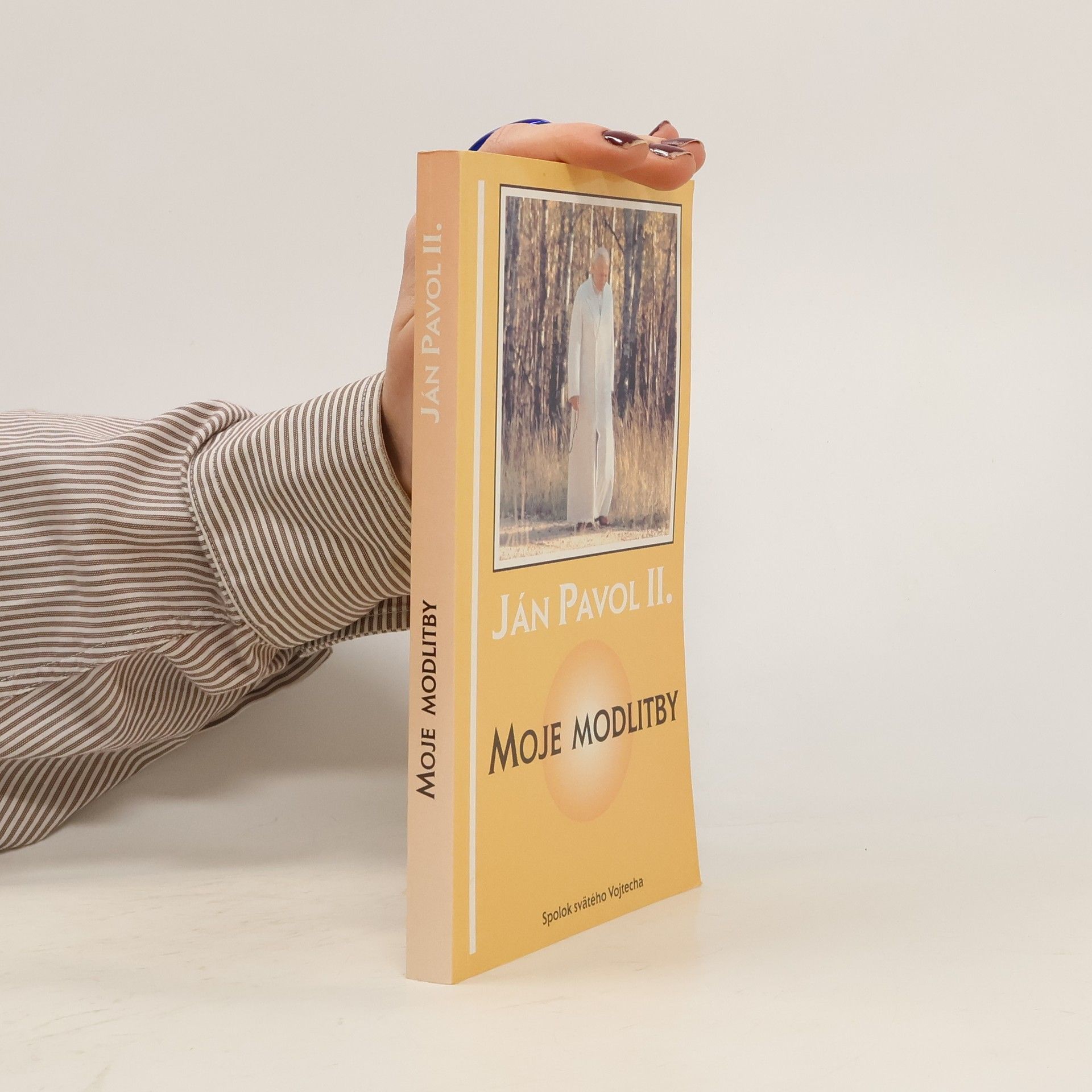 Ján Pavol II. (pápež) Moje modlitby