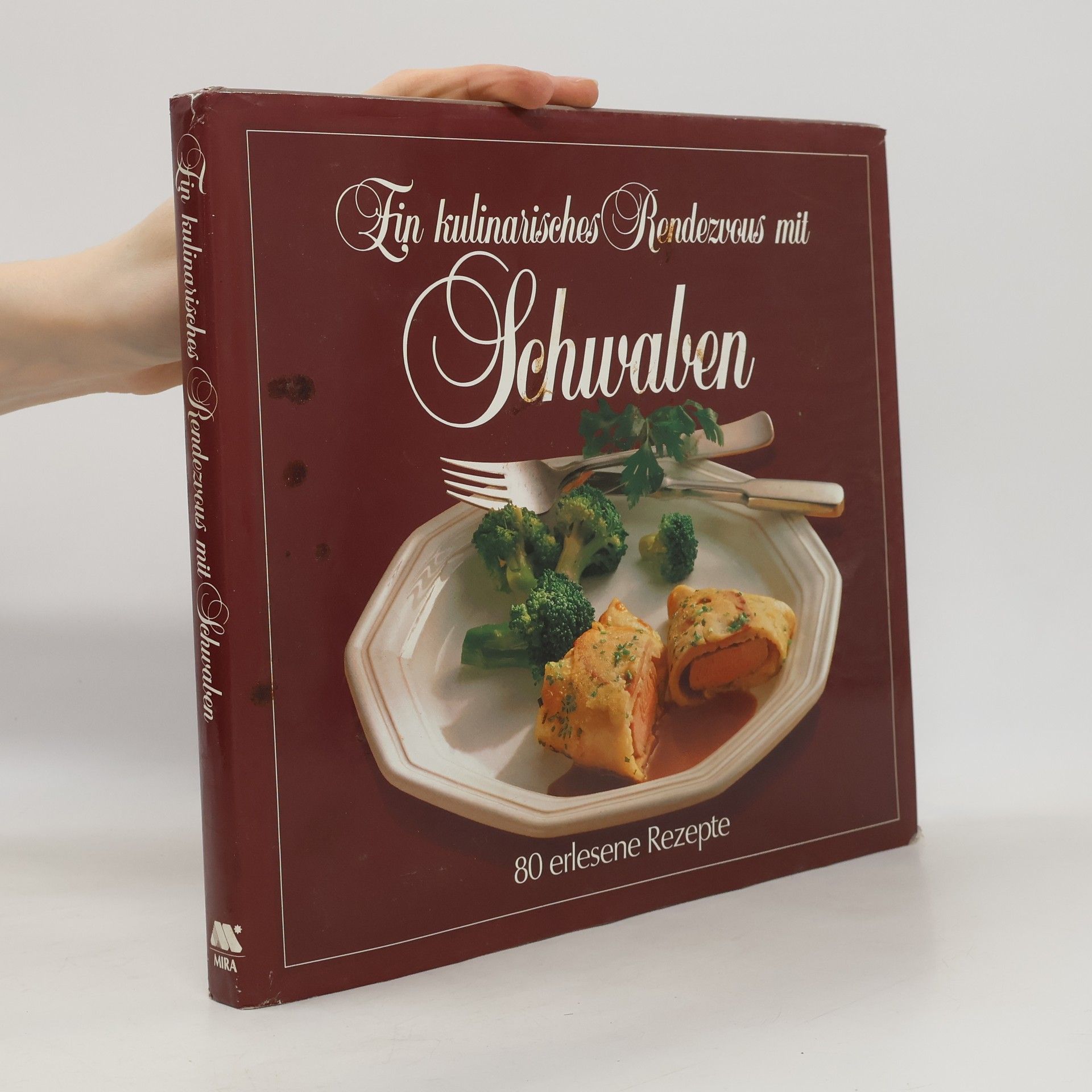 Various authors Ein kulinarisches Rendezvous mit Schwaben