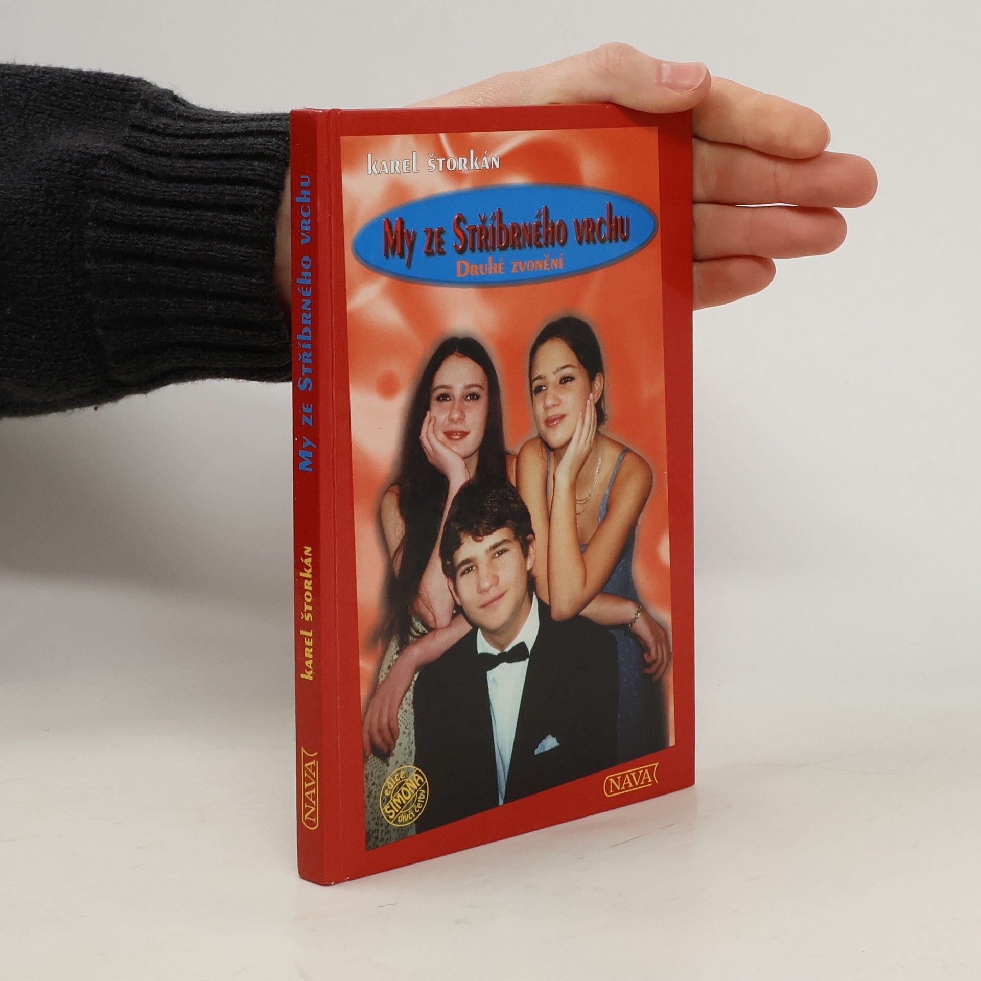 Karel Štorkán My ze Stříbrného vrchu. Druhé zvonění