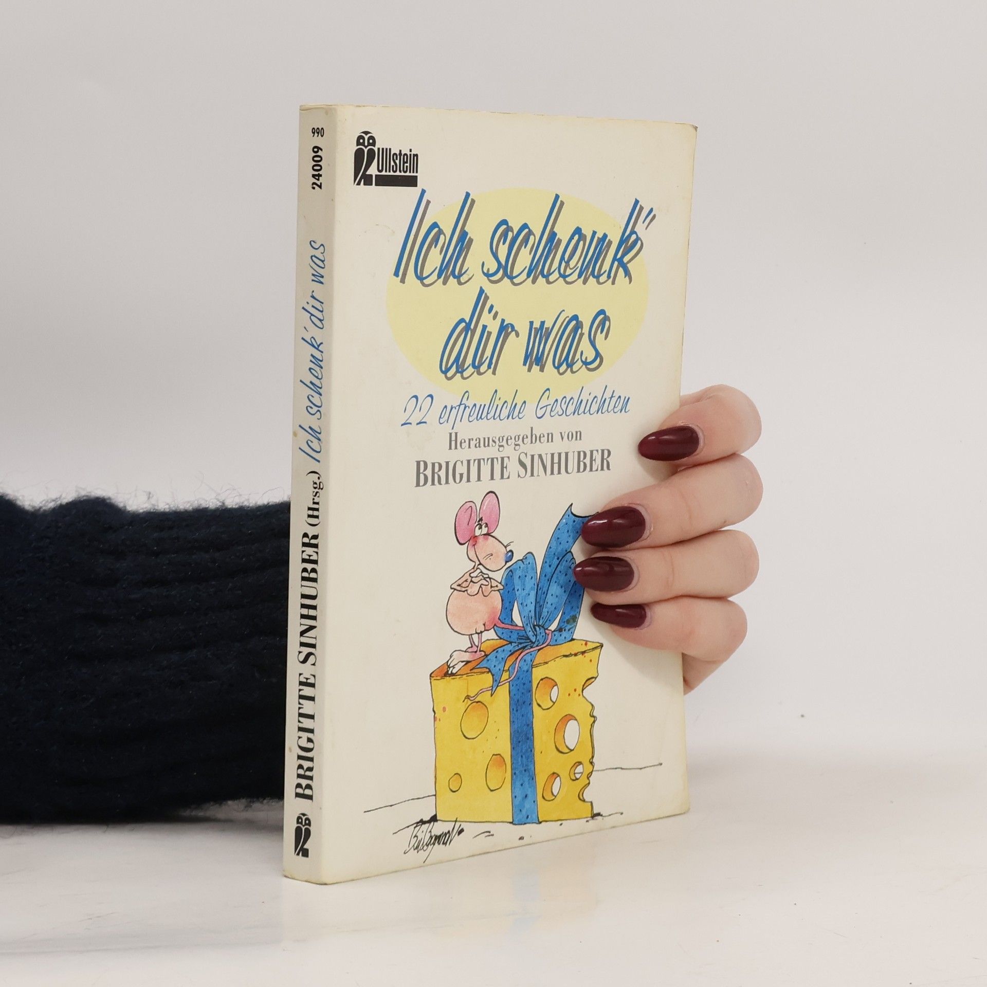 Brigitte Sinhuber Ich schenk' dir was