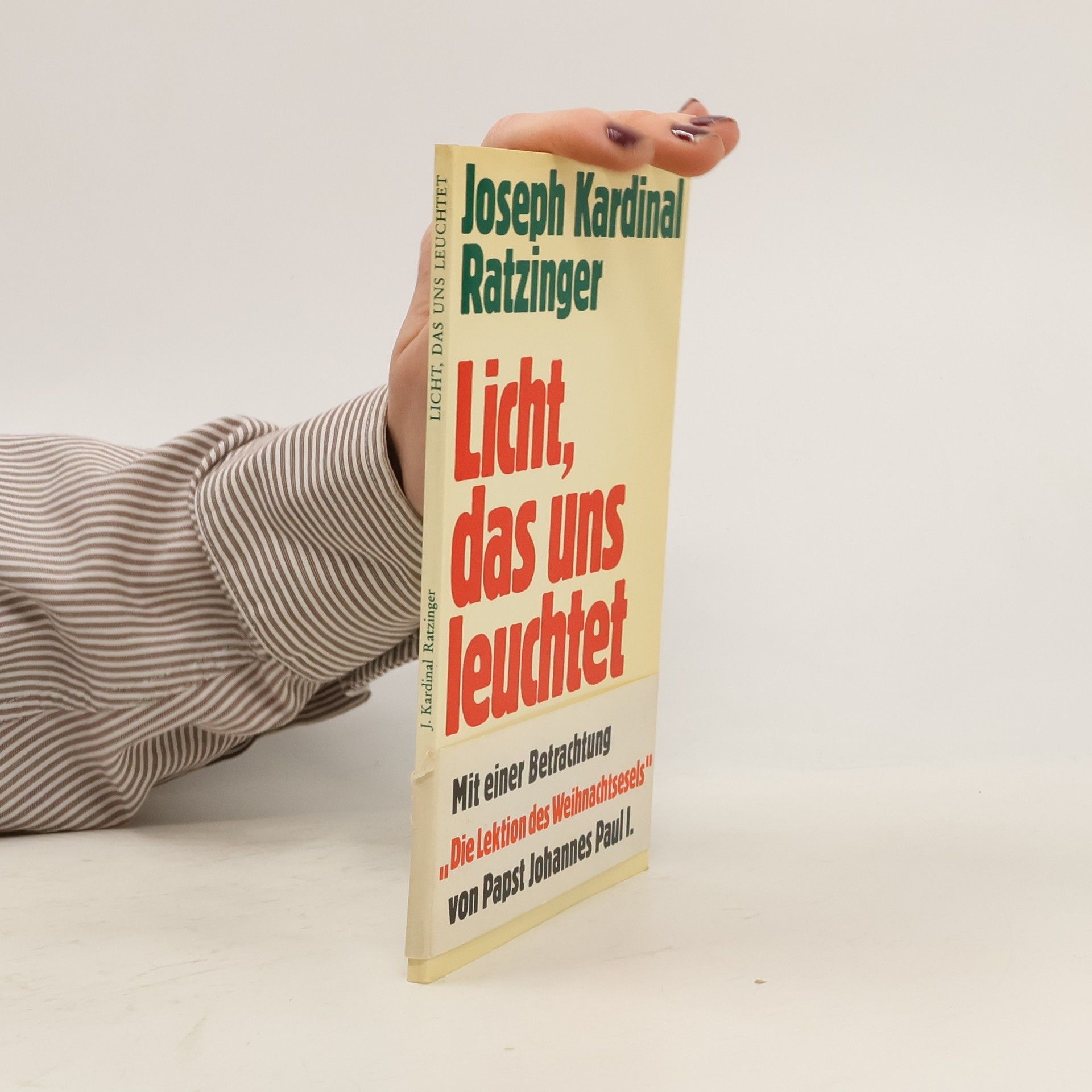 Joseph Ratzinger Licht, das uns leuchtet