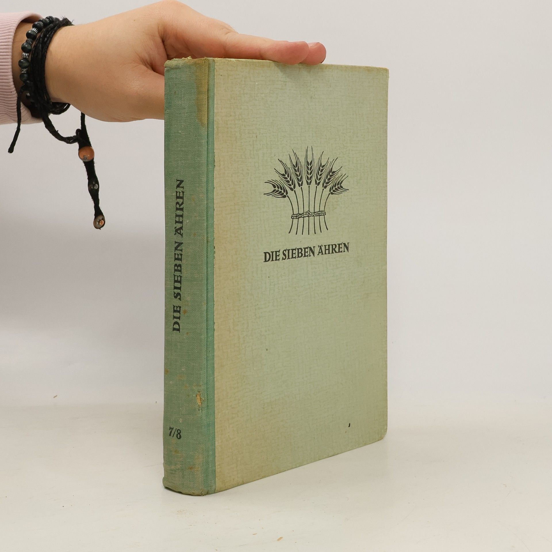 Autorenkollektiv Die sieben Ähren
