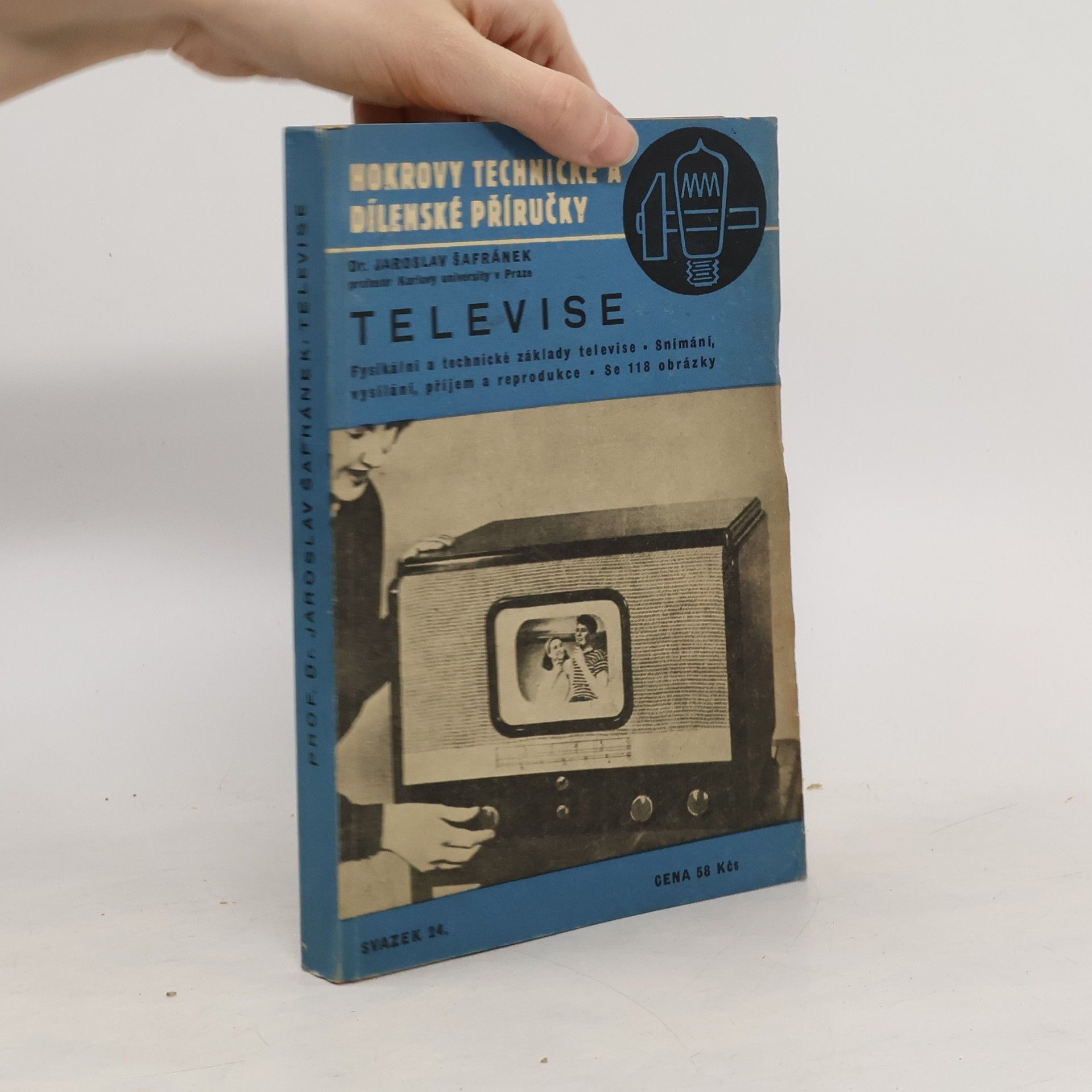 Hokrovy technické a dílenské příručky. Svazek 24. Televise