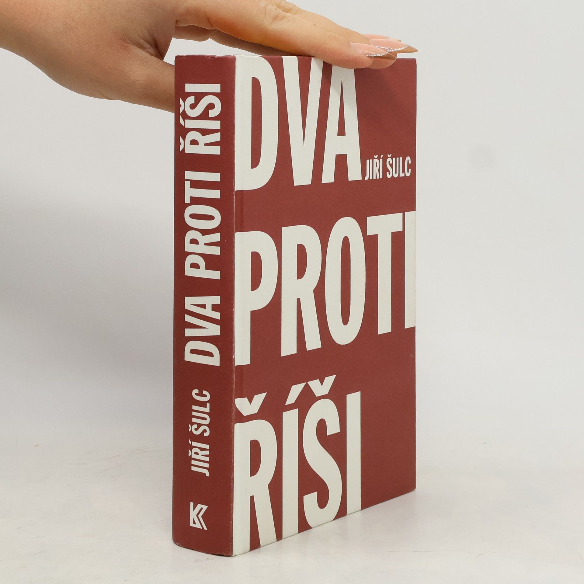 Jiří Šulc Dva proti Říši