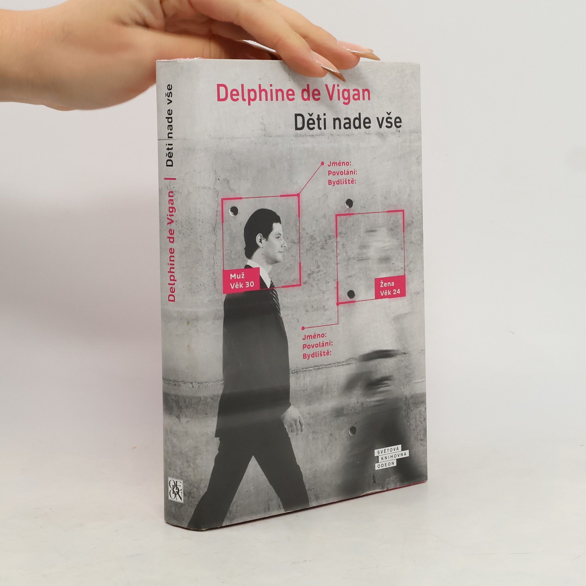 Delphine de Vigan Děti nade vše