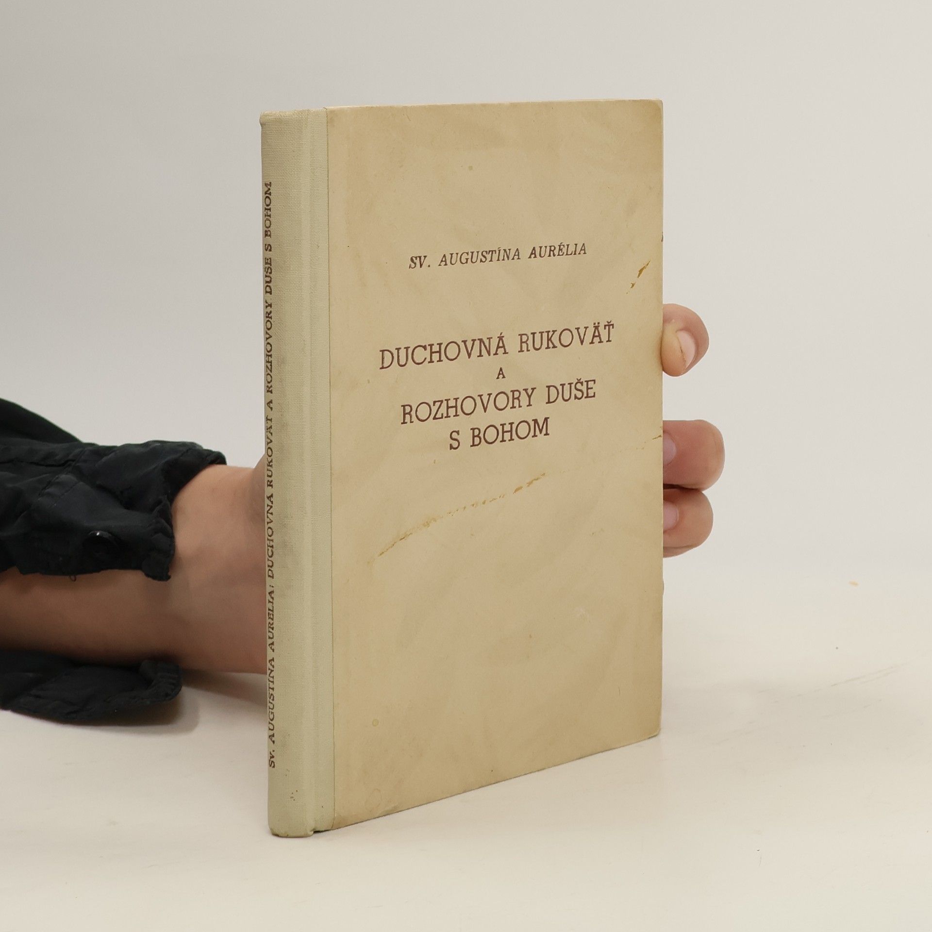 Augustin Duchovná rukoväť a rozhovory duše s Bohom
