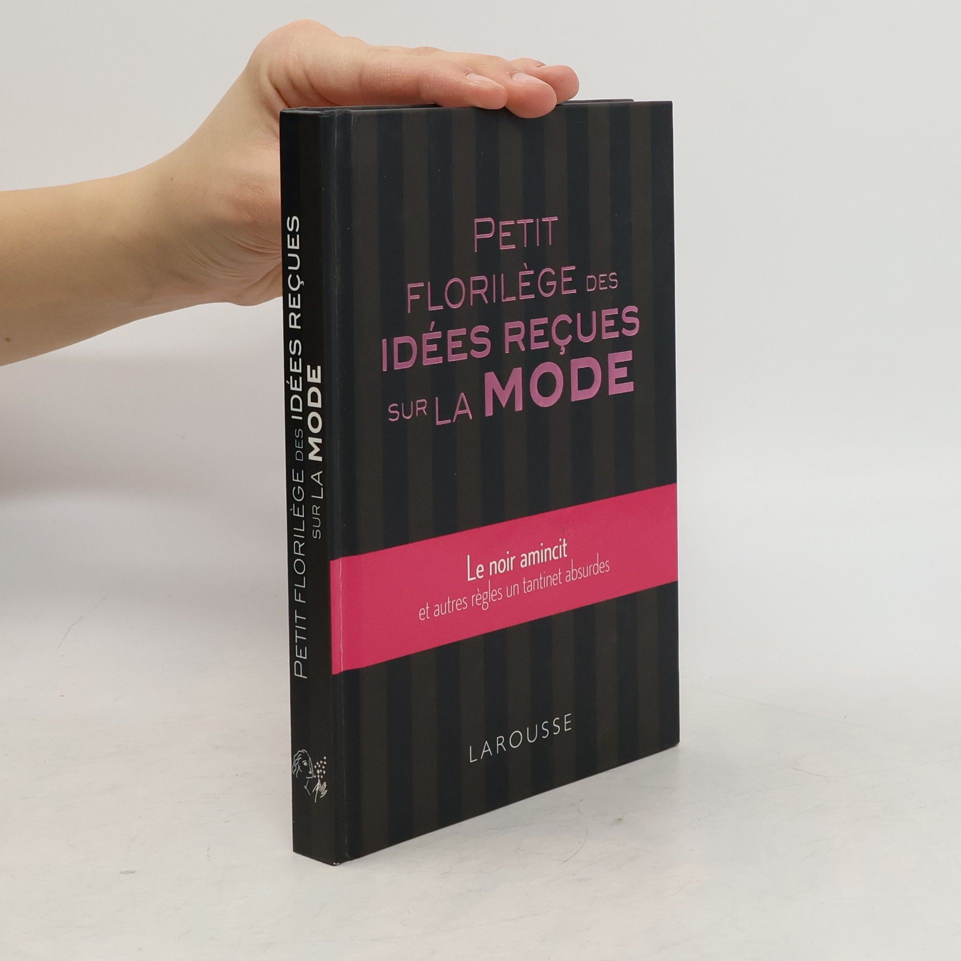 Autorenkollektiv Petit florilège des idées reçues sur la mode
