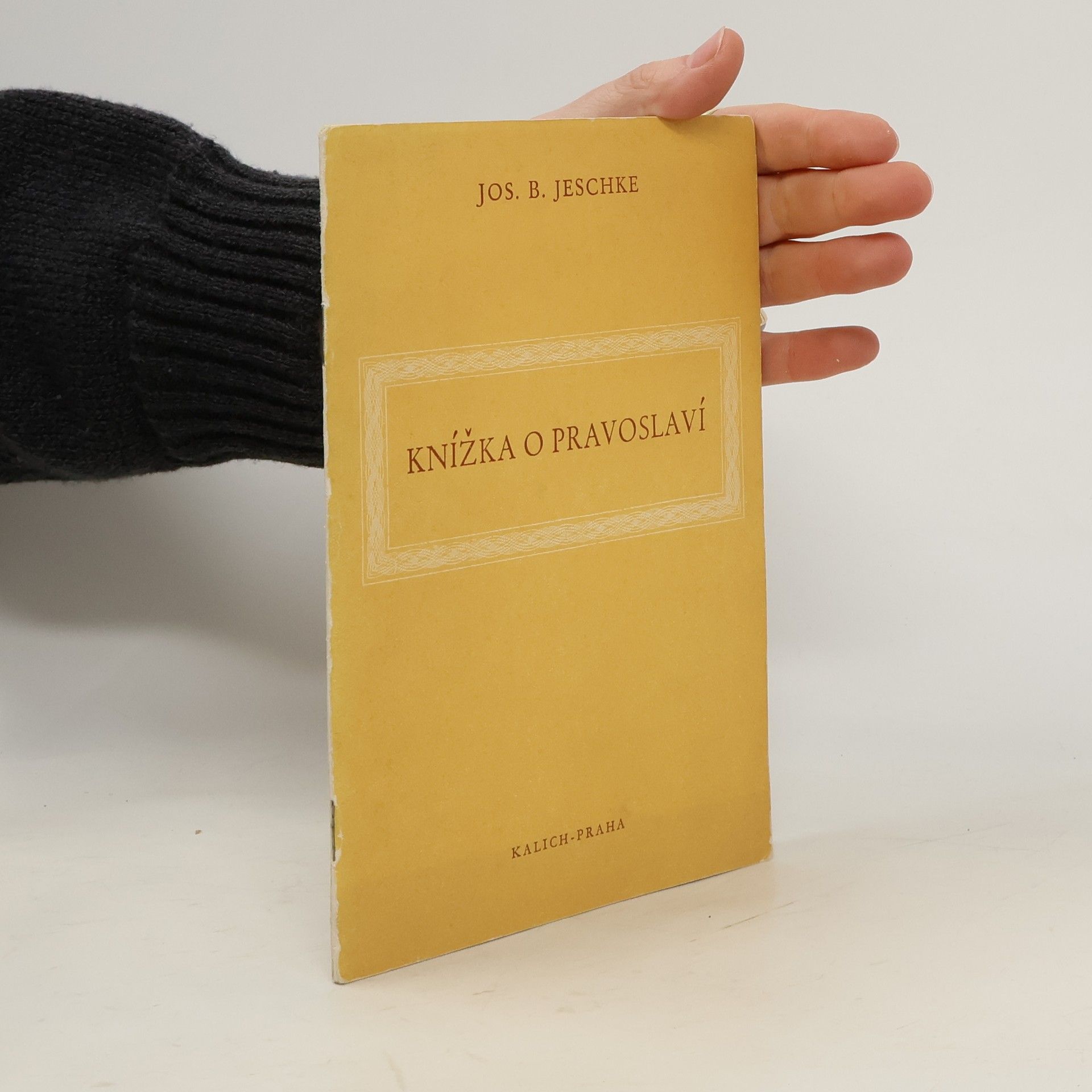 Jos. B. Jeschke Knížka o pravoslaví