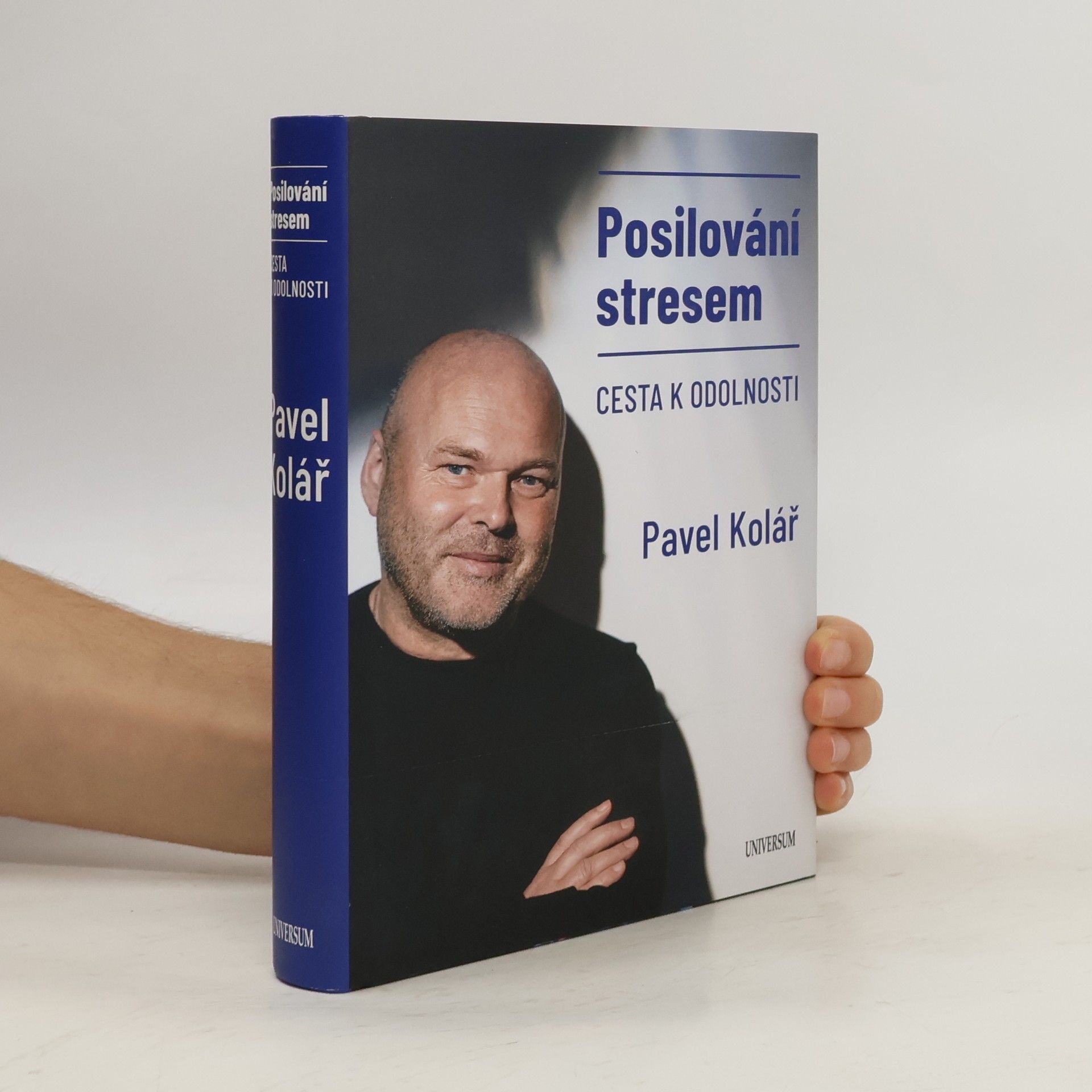 Pavel Kolář Posilování stresem: Cesta k odolnosti