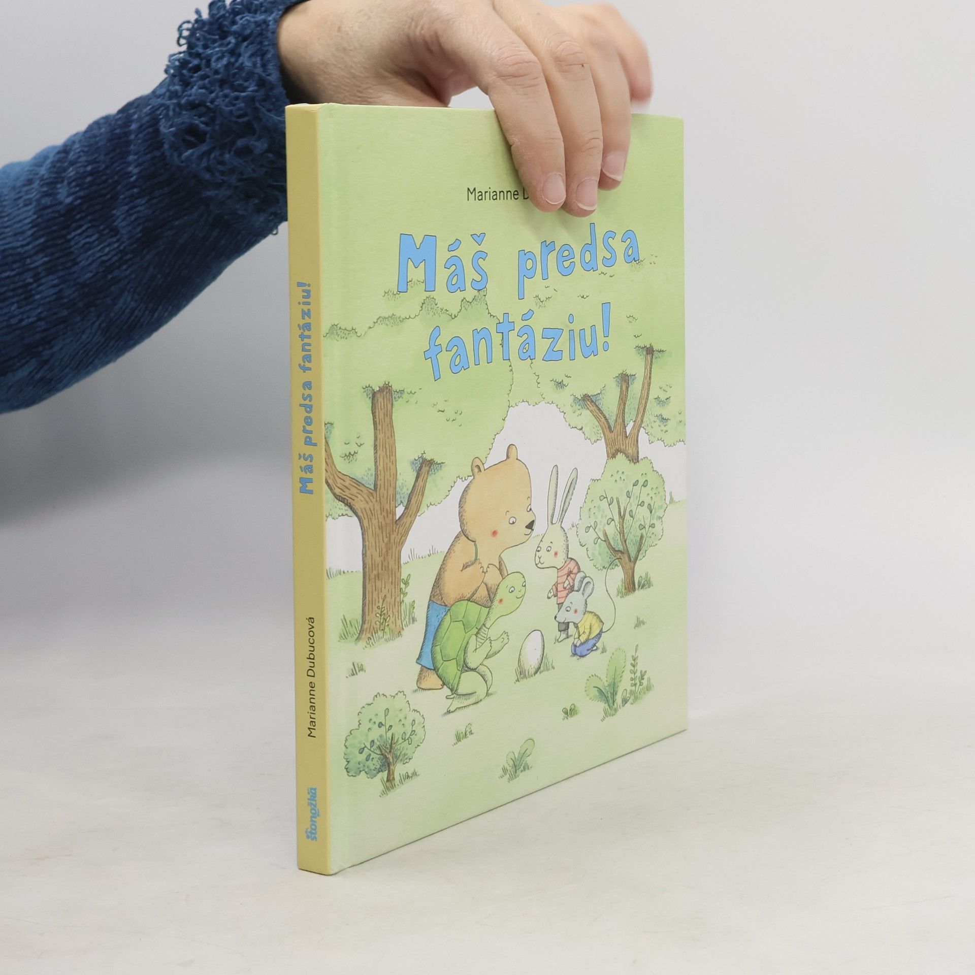 Marianne Dubuc Máš predsa fantáziu!