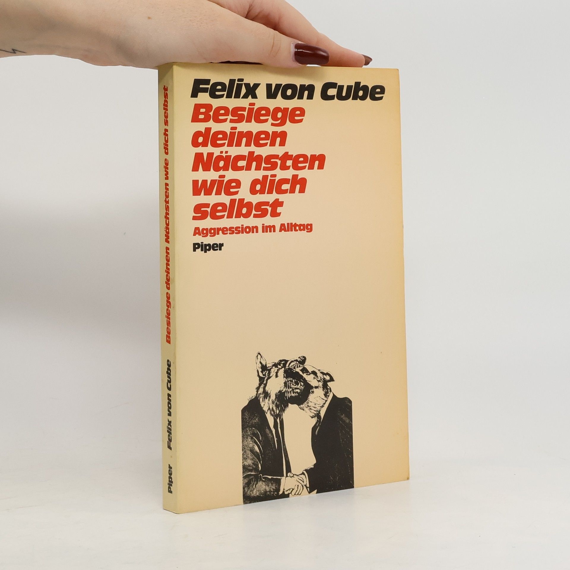 Besiege deinen Nächsten wie dich selbst