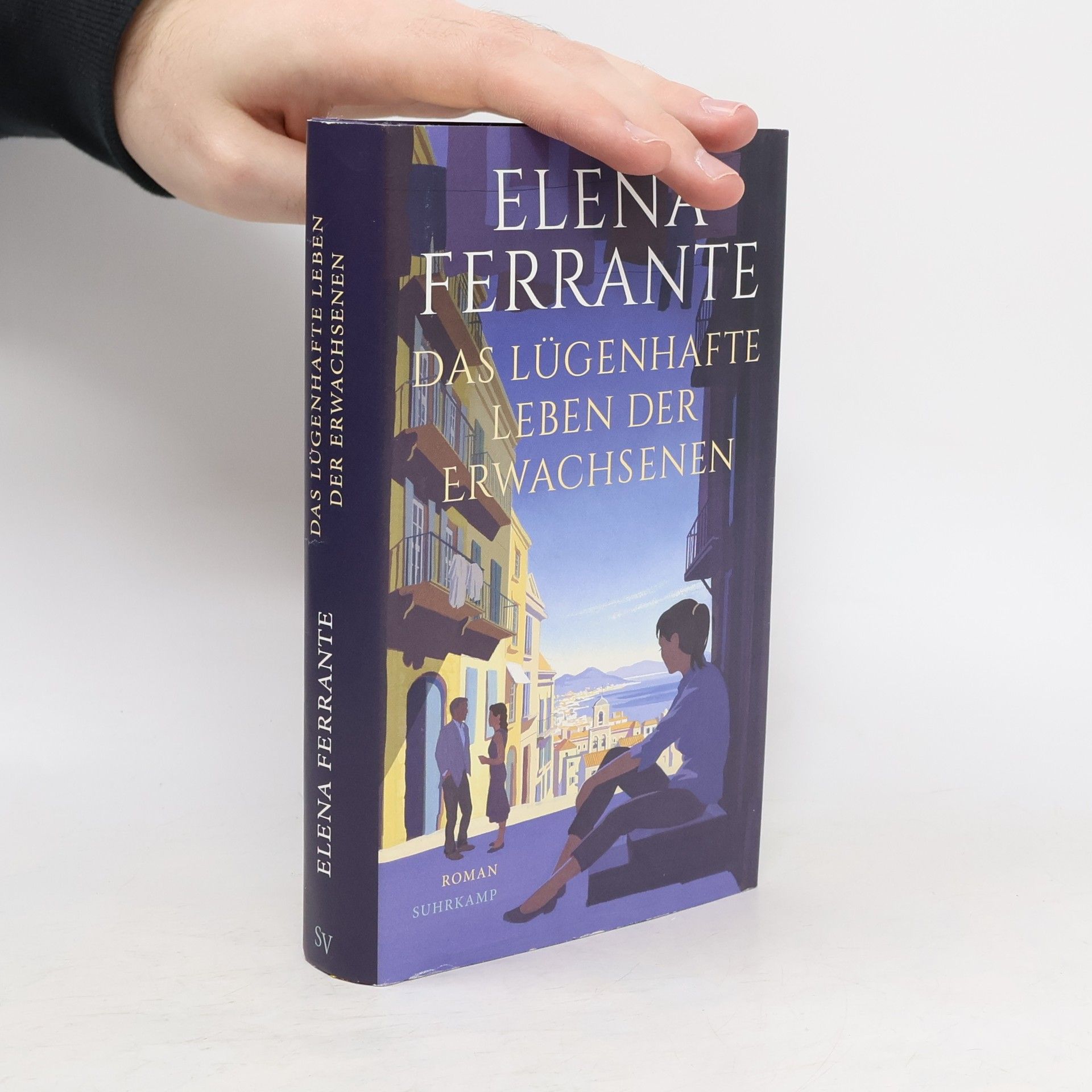 Elena Ferrante Das lügenhafte Leben der Erwachsenen