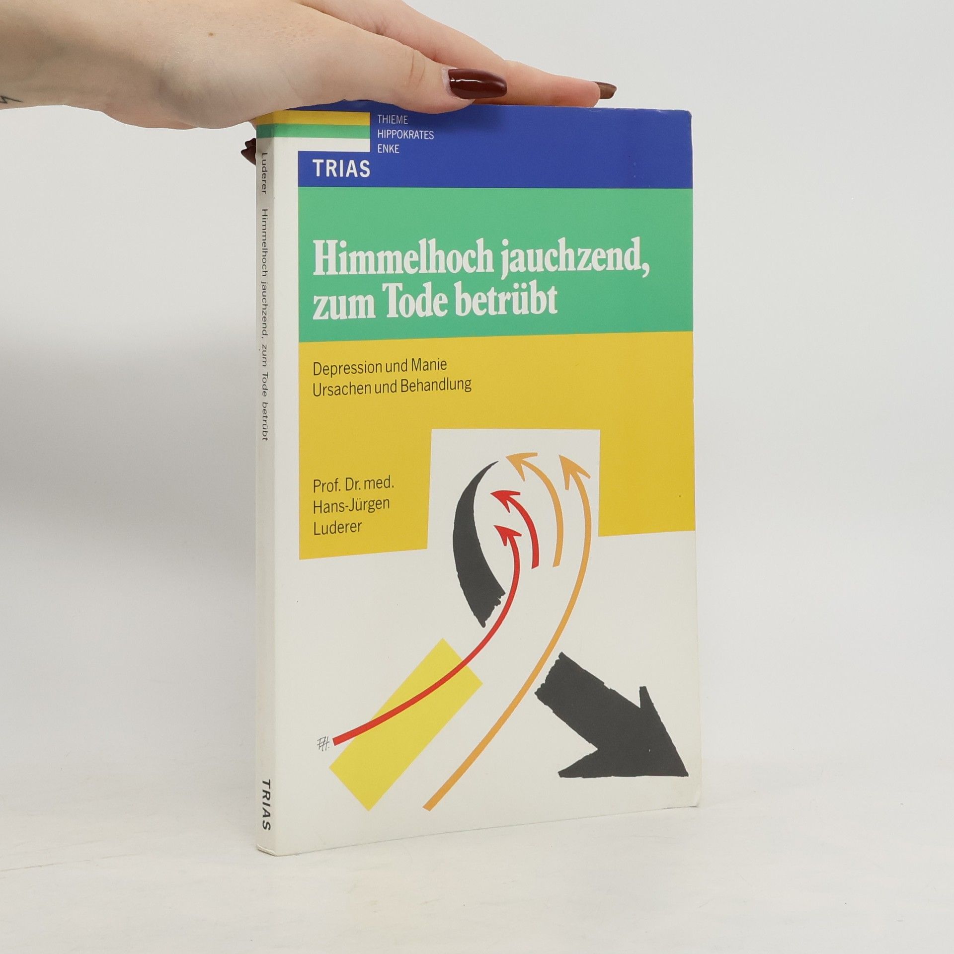 Himmelhoch jauchzend, zum Tode betrübt