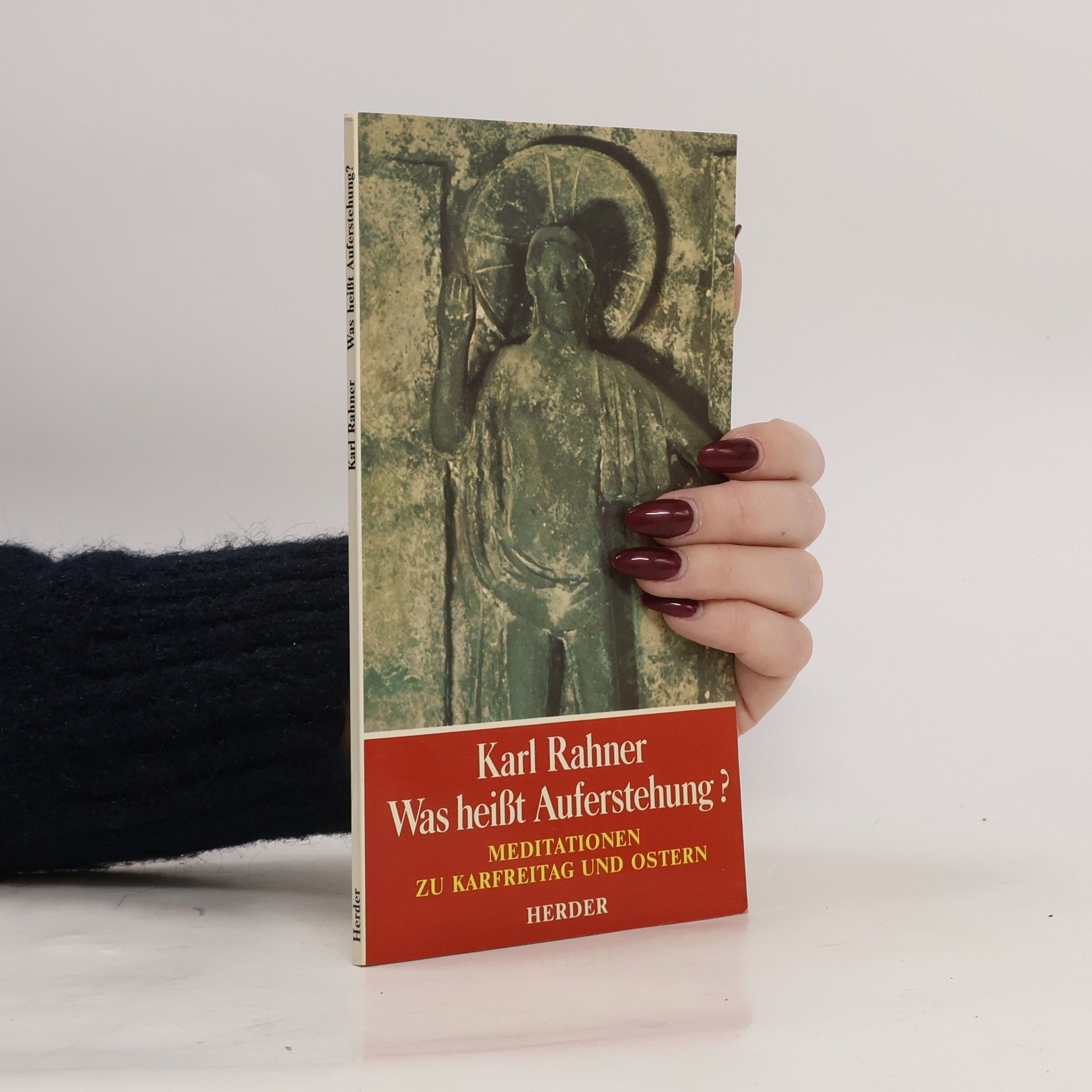 Karl Rahner Was heisst Auferstehung?