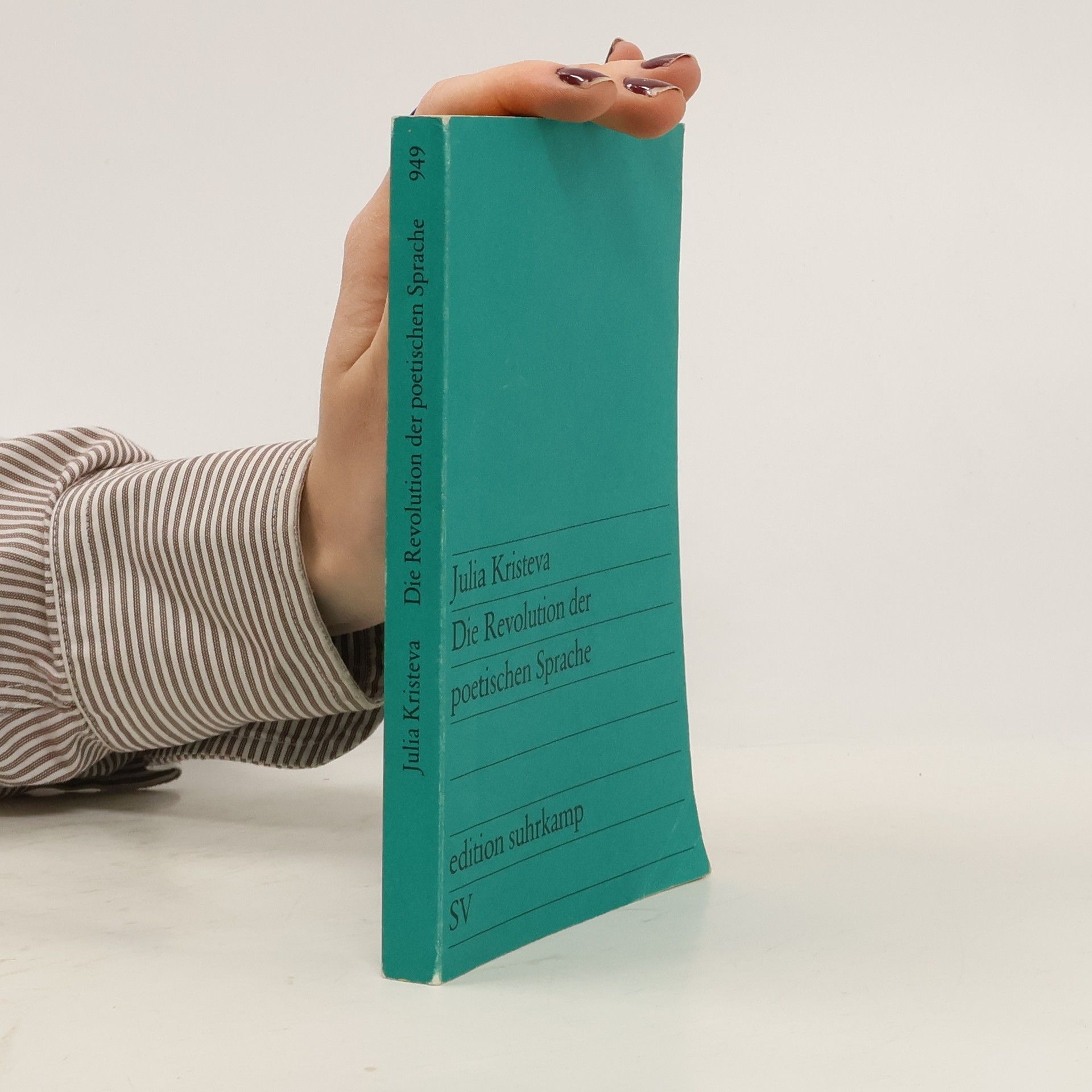 Julia Kristeva Die Revolution der poetischen Sprache