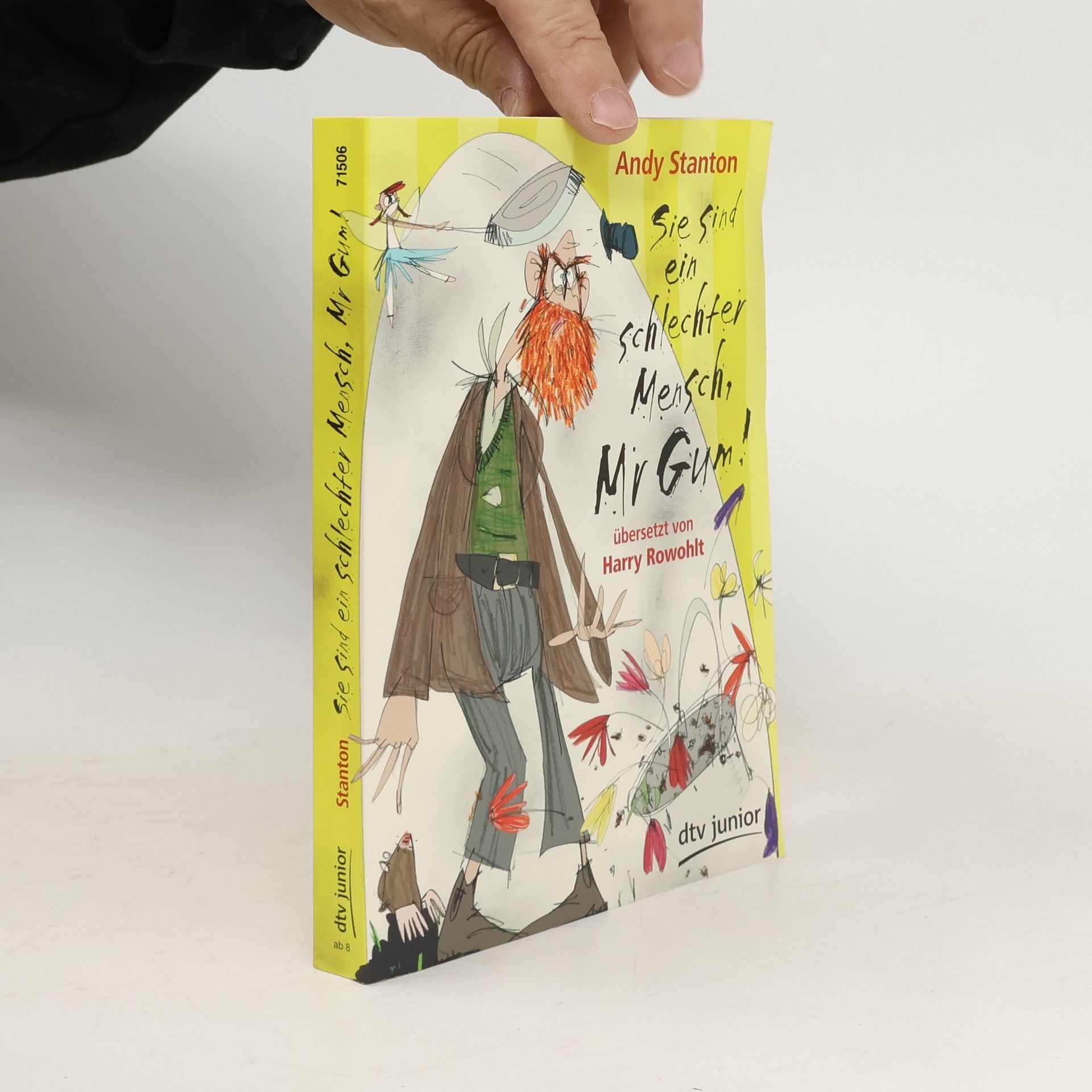 Sie sind ein schlechter Mensch, Mr Gum