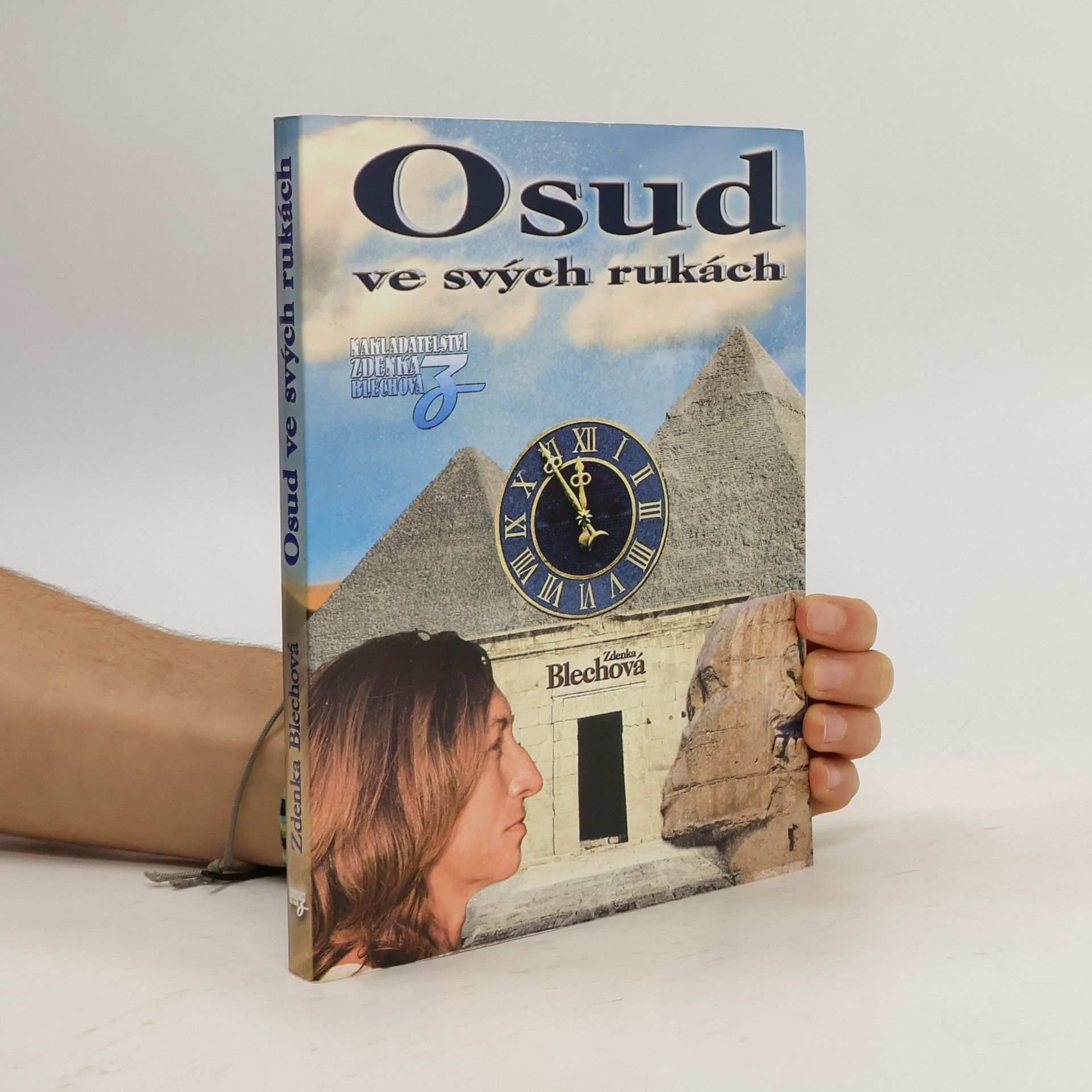 Zdenka Blechová Osud ve svých rukách