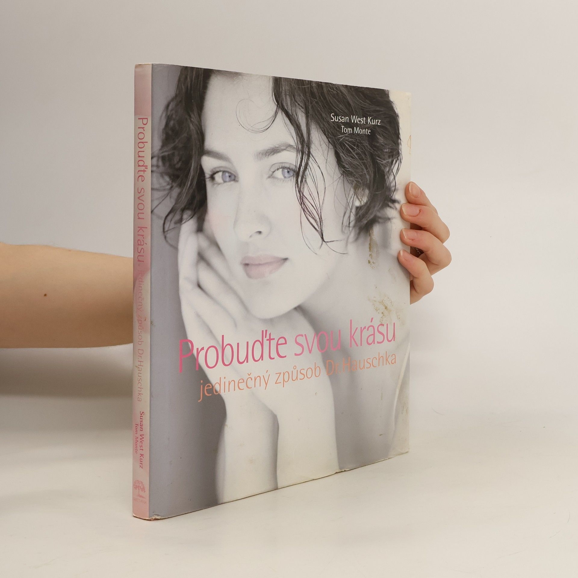 Probuďte svou krásu. Jedinečný způsob Dr. Hauschka