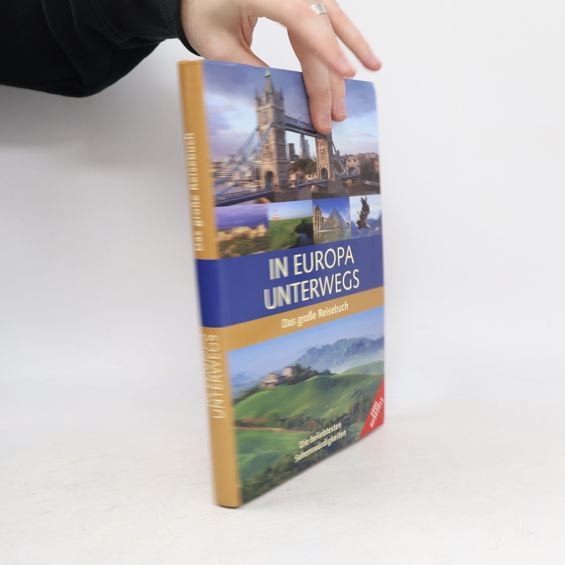 Autorenkollektiv In Europa unterwegs. Das große Reisebuch