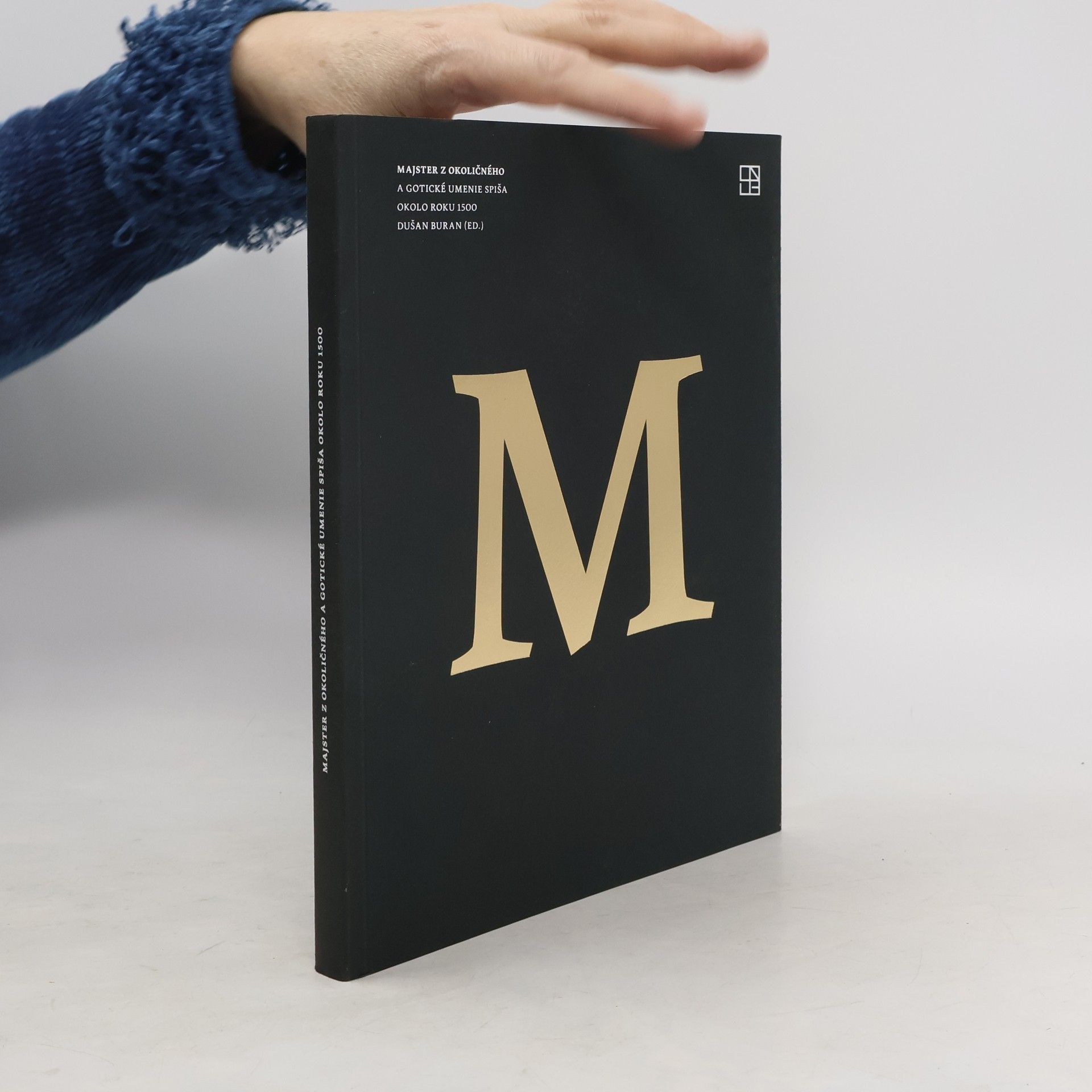 Majster z Okoličného a gotické umenie Spiša okolo roku 1500