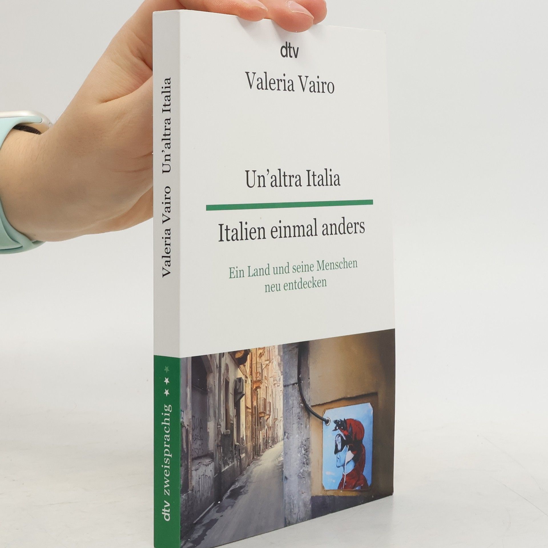 Un'altra Italia Italien einmal anders