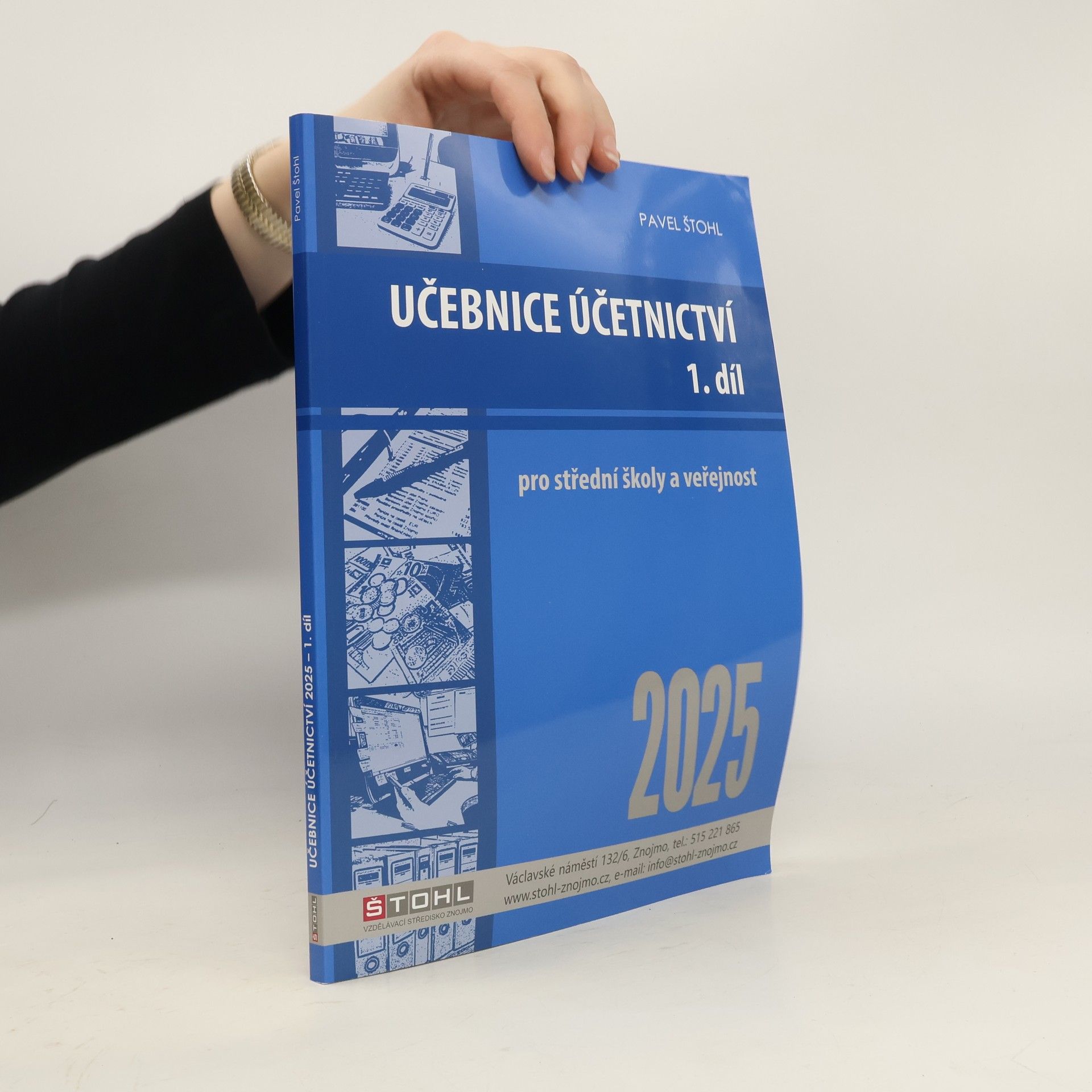 Pavel Štohl Učebnice účetnictví 2025 pro střední školy a veřejnost 1.