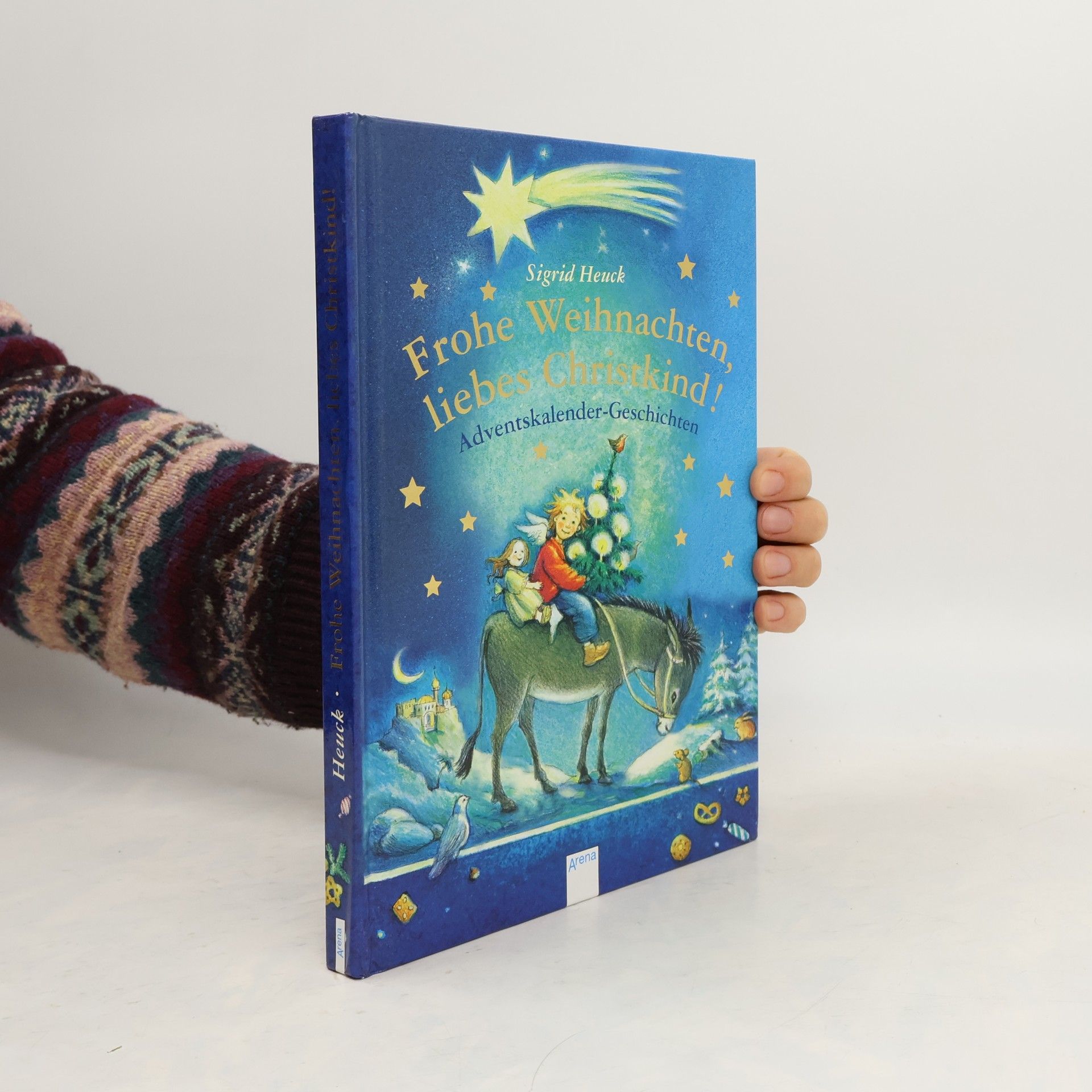 Sigrid Heuck Frohe Weihnachten, liebes Christkind!