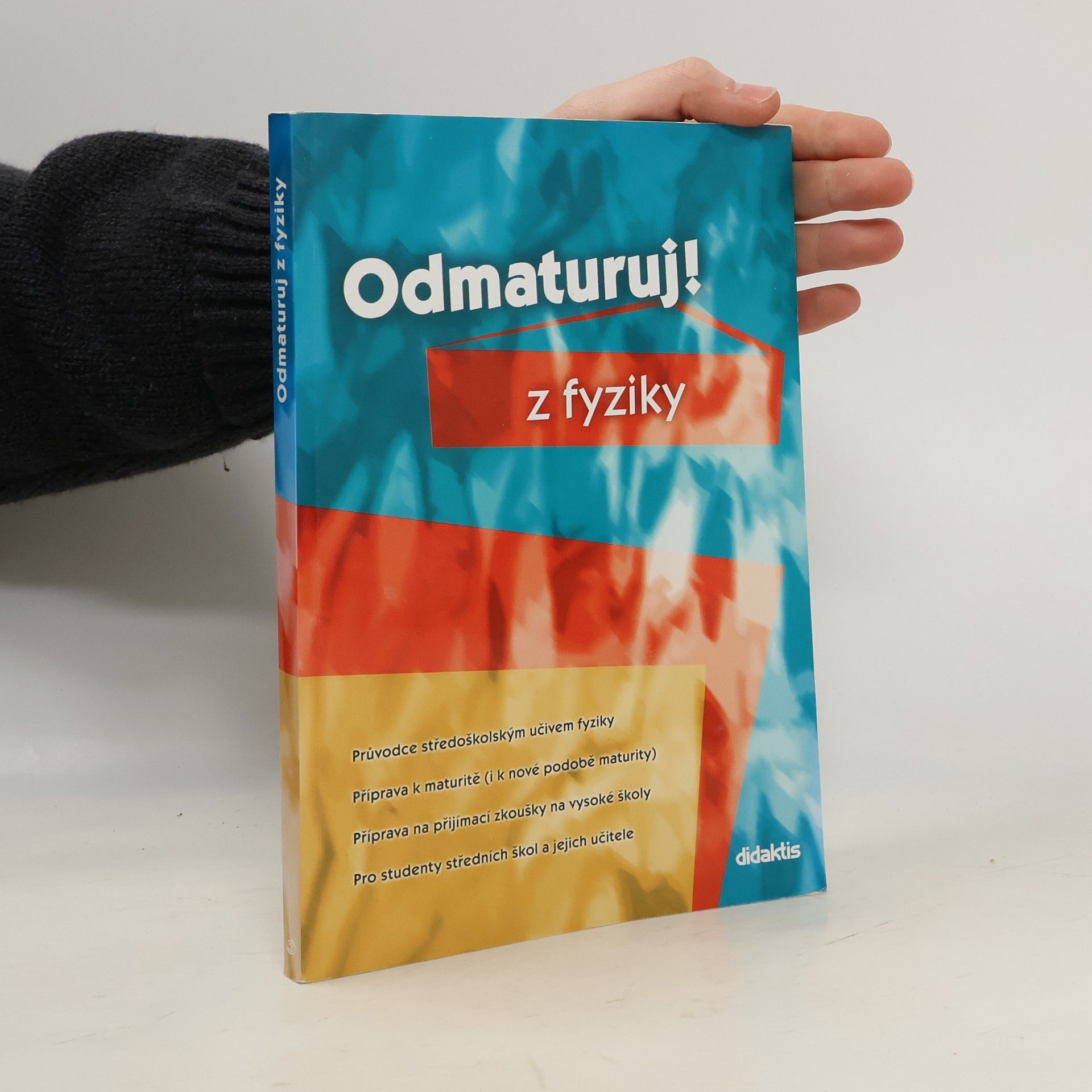 Auteurscollectief Odmaturuj! z fyziky
