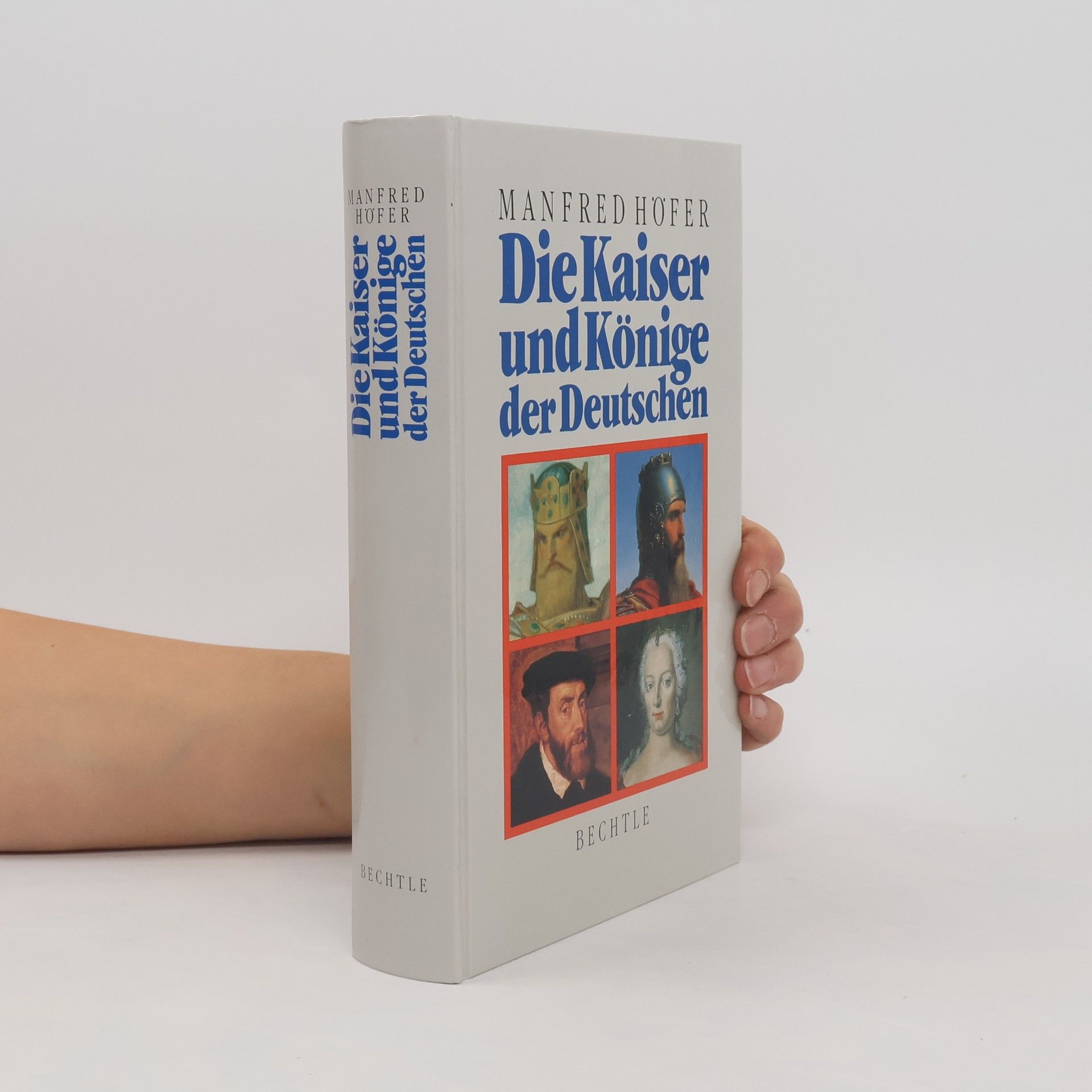 Die Kaiser und Könige der Deutschen