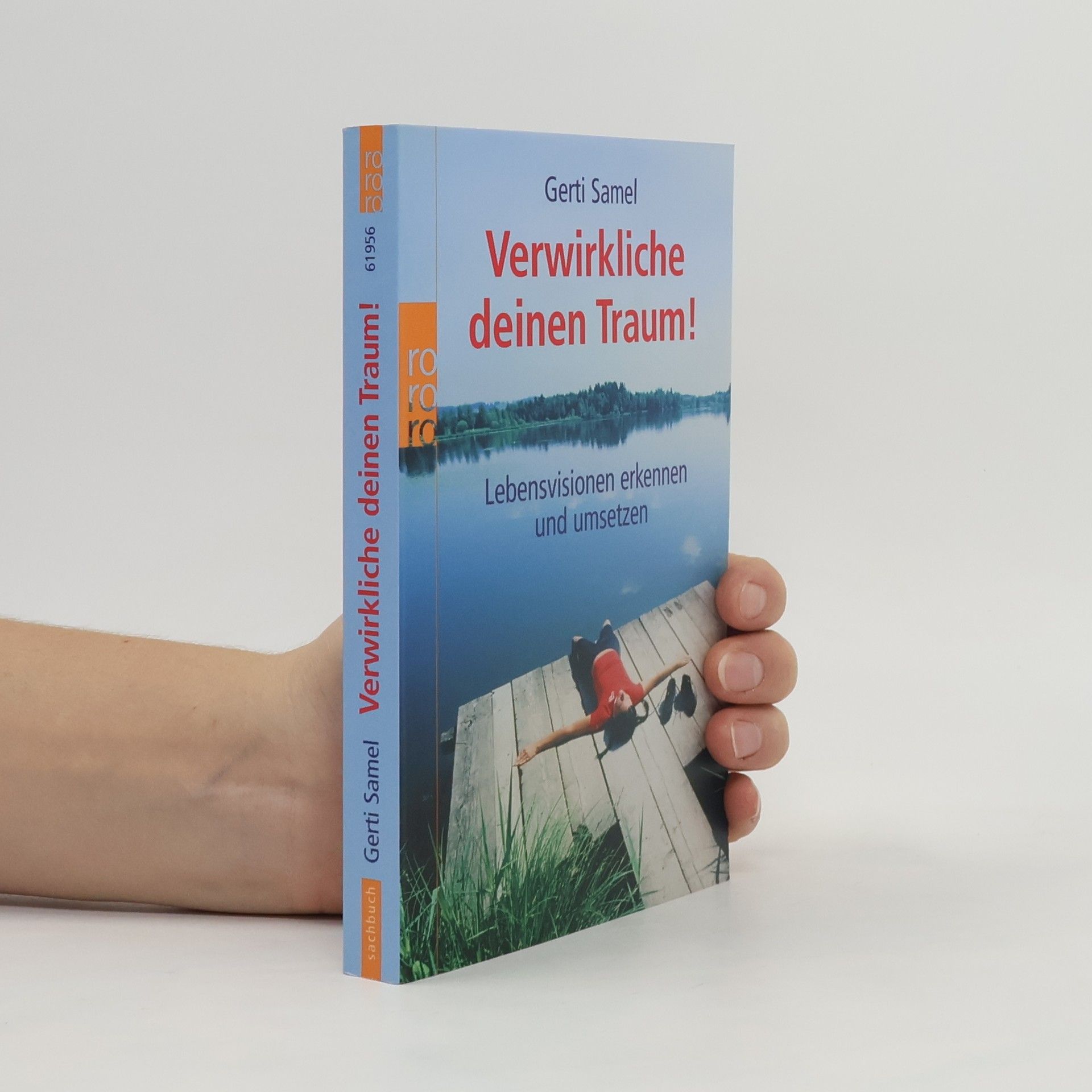 Verwirkliche deinen Traum!