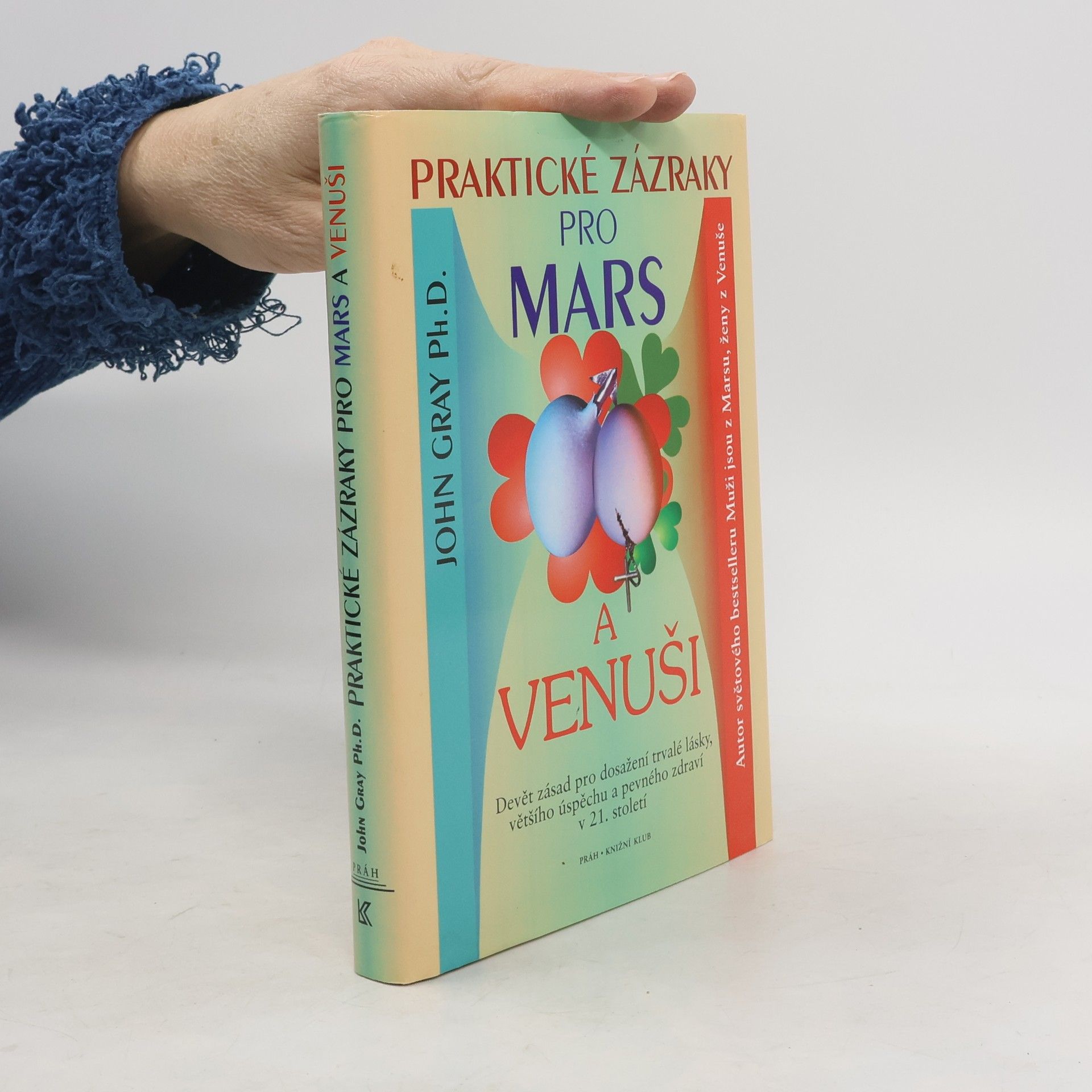 John Gray Praktické zázraky pro Mars a Venuši