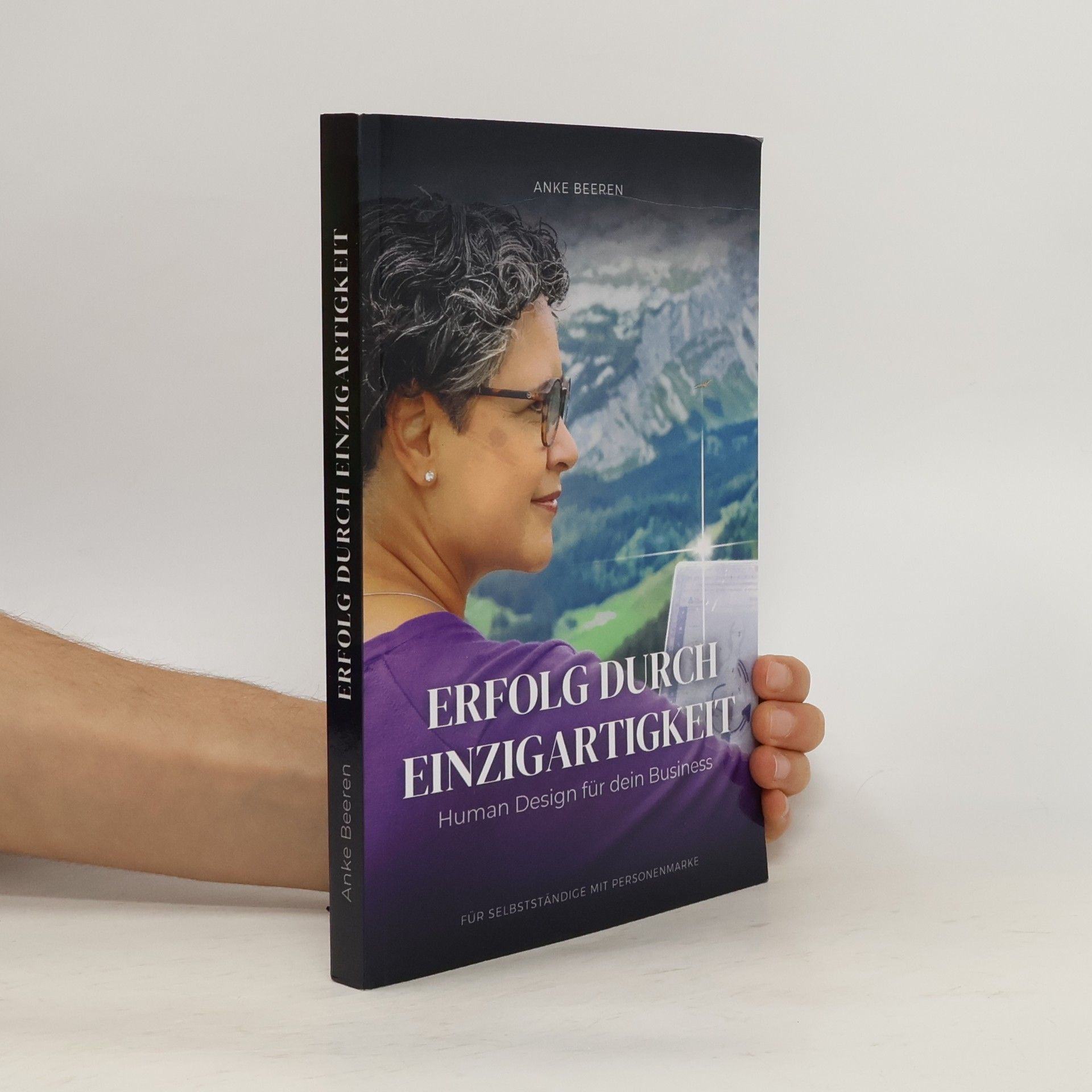 Anke Beeren Erfolg durch Einzigartigkeit: Human Design für dein Business