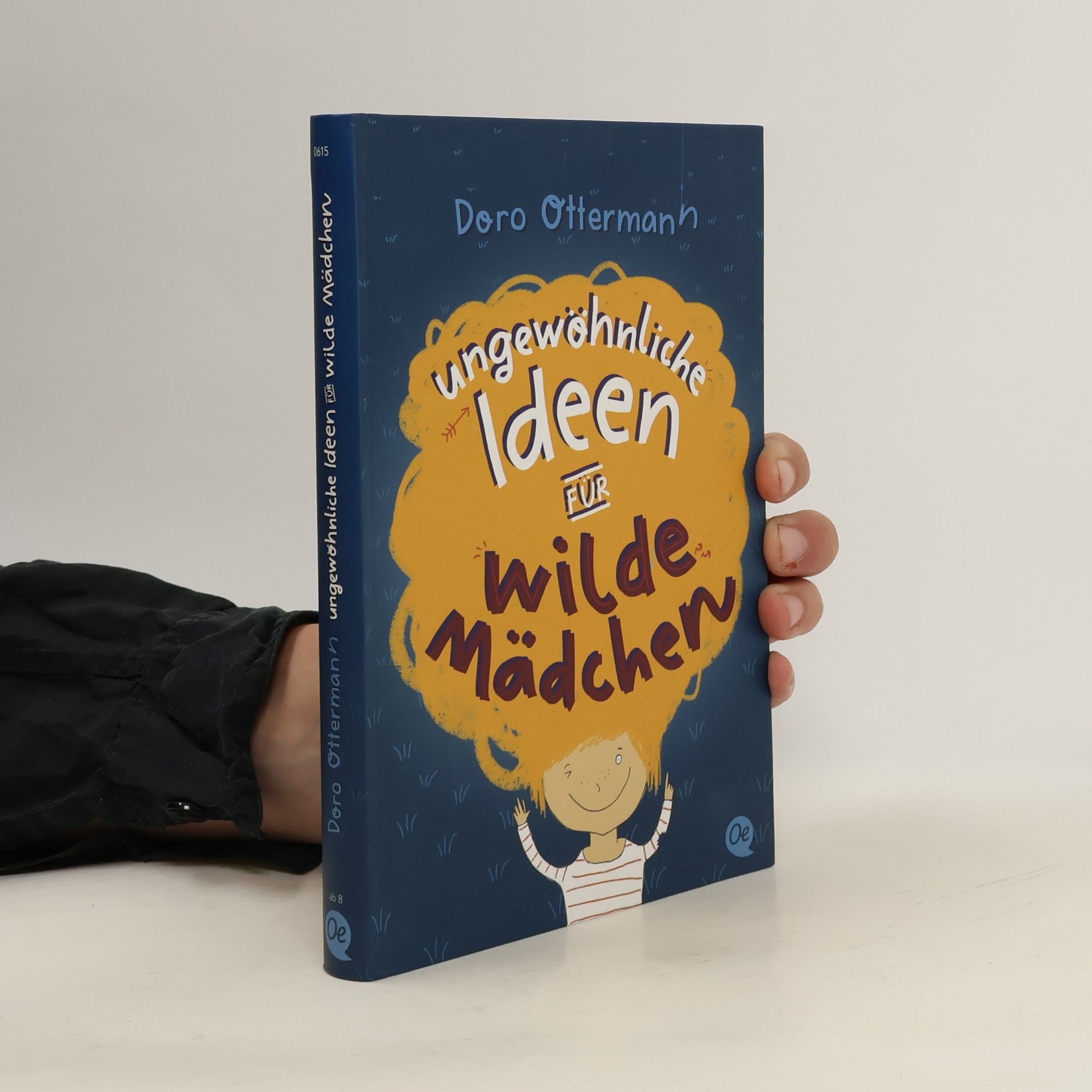 Dorothea Ottermann Ungewöhnliche Ideen für wilde Mädchen