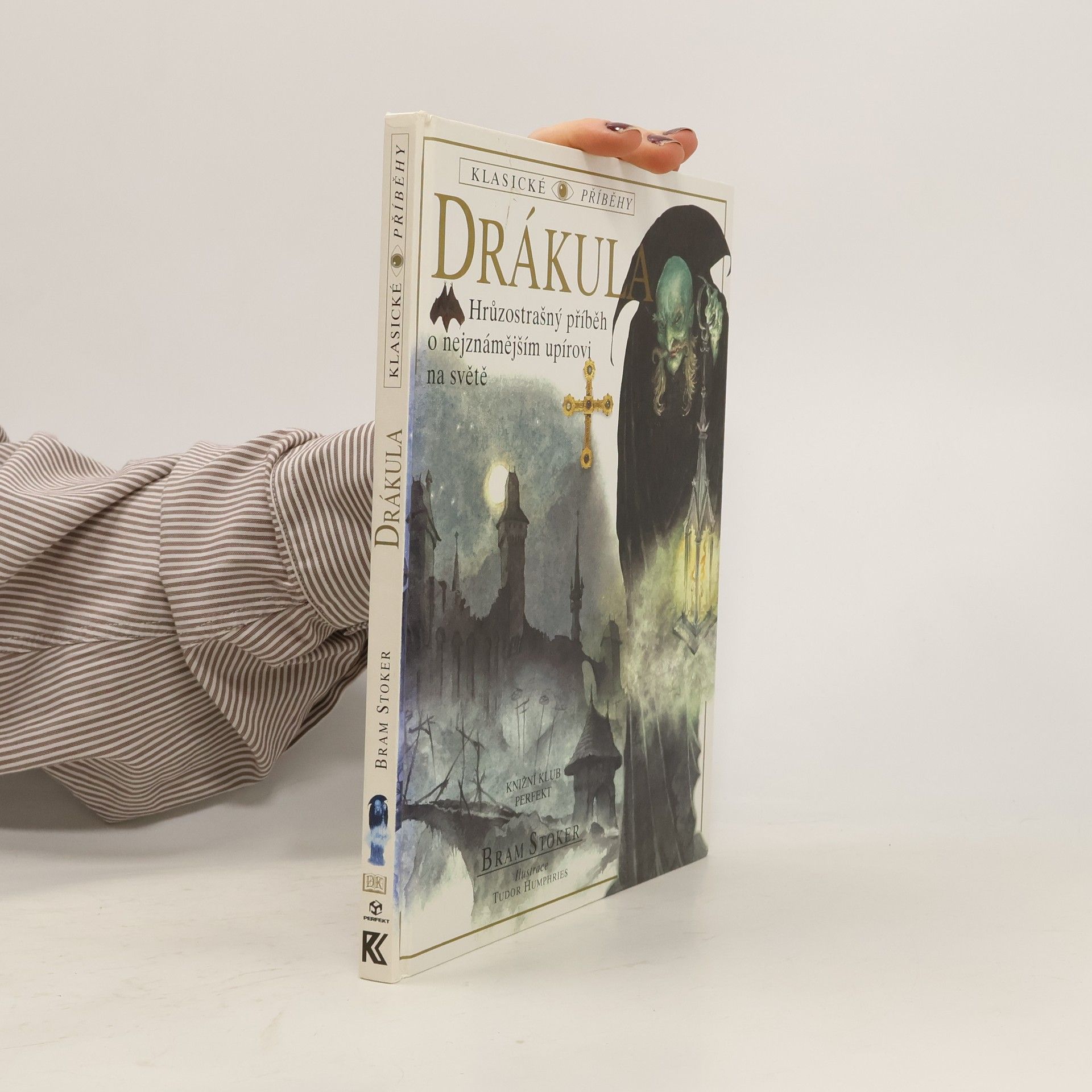 Bram Stoker Drákula : hrůzostrašný příběh o nejznámějším upírovi na světě : zkráceno pro mladé čtenáře